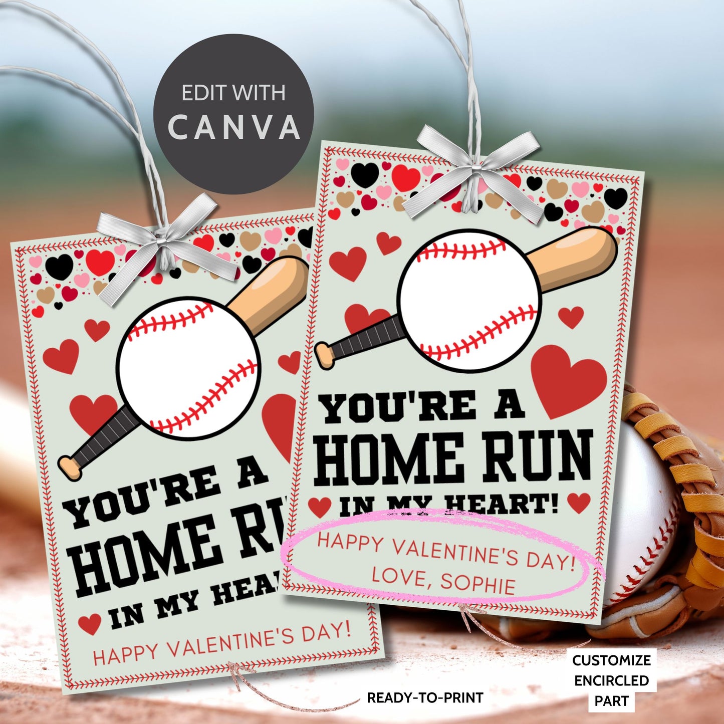 Printable and editable baseball-themed Valentine’s Day gift tags with the message "You’re a Home Run in My Heart." Features a baseball bat, ball, and hearts, perfect for teammates, coaches, and sports lovers.