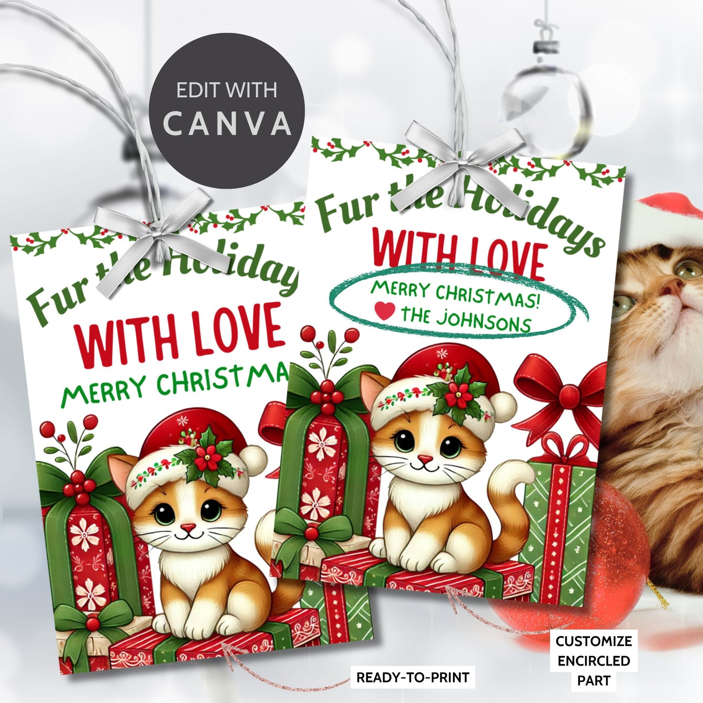 Christmas gift tags featuring a cute kitten in a Santa hat with festive gifts and holly, paired with the message "Fur the Holidays with Love." These printable and editable tags are perfect for adding a warm touch to gifts for cat lovers.