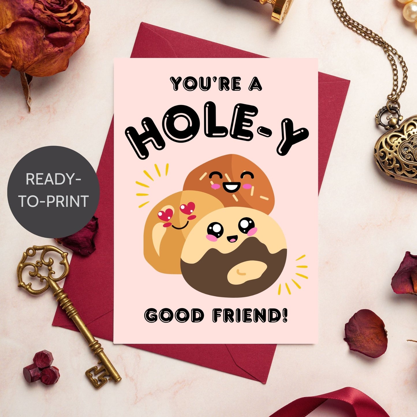 A Christian-themed printable Valentineās Day card with a donut holes design and the phrase āYouāre a HOLE-Y Good Friendāāavailable as a 5x7 PDF and an 8.5 x 11 sheet (2 per page). Perfect for faith-based gifts, church communities, and Christian friendships.