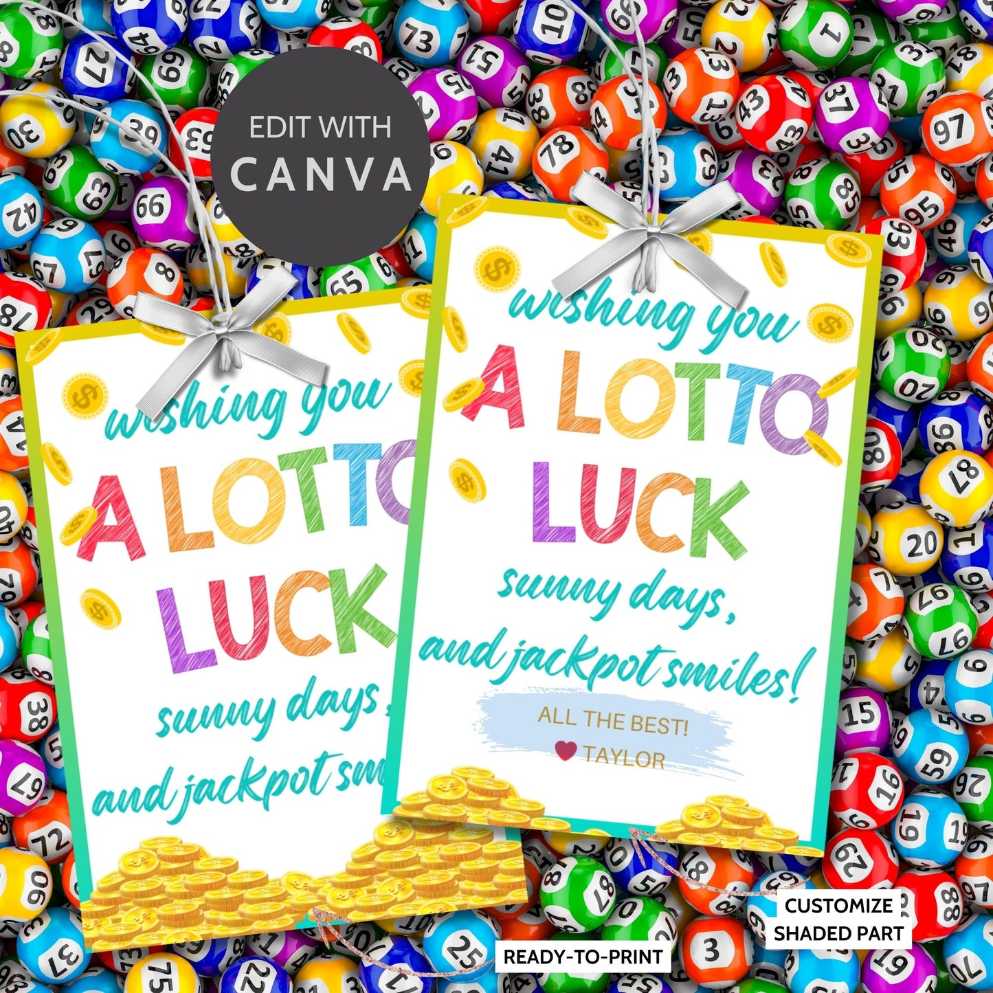 Colorful lotto-themed gift tags featuring a cheerful design with gold coins and the text "Wishing You A Lotto Luck, Sunny Days, and Jackpot Smiles! All the Best!" Personalize with names.