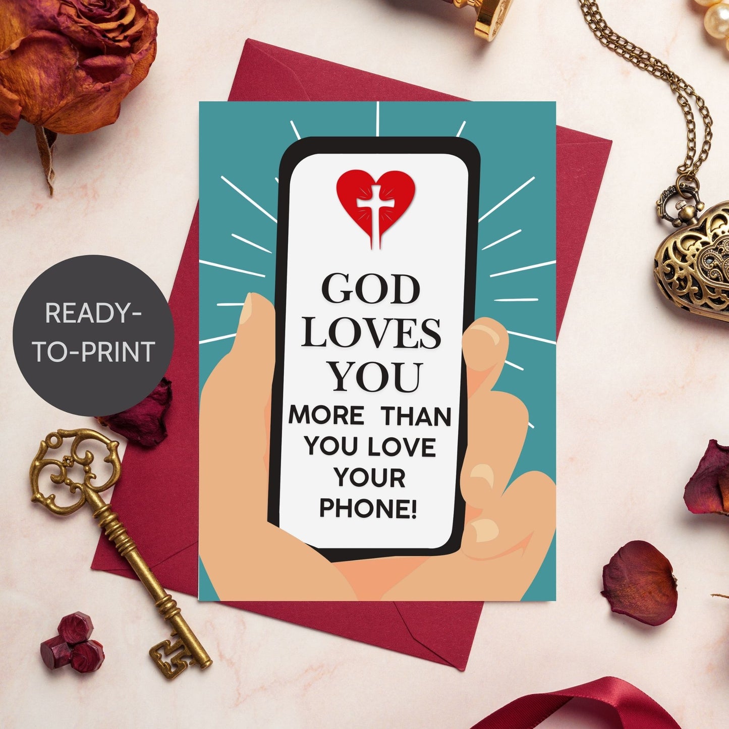 A Christian-themed printable Valentineās Day card featuring the message āGod Loves You More Than You Love Your Phone.ā Available in 5x7 PDF format and an 8.5 x 11 printable sheet (2 cards per page). Perfect for youth groups, faith-based encouragement, and Christian gifts.