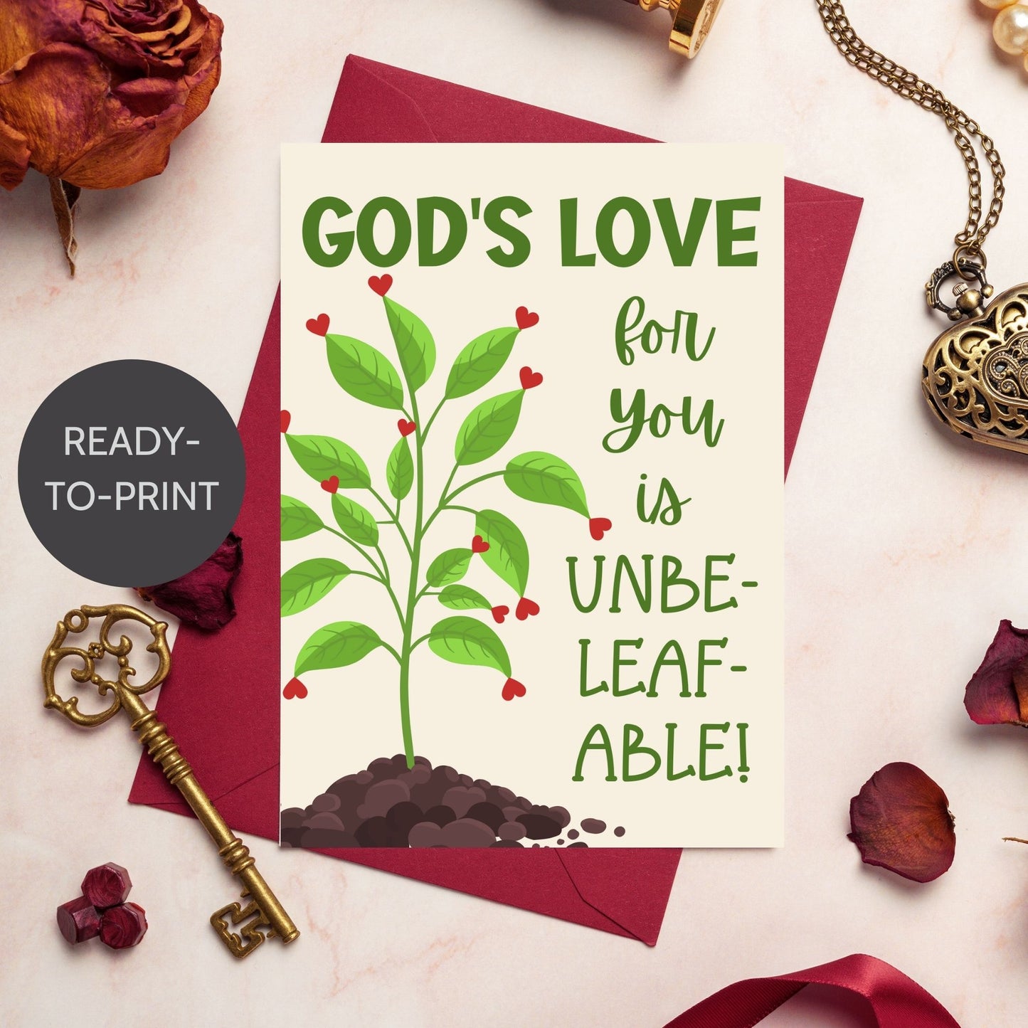 A Christian-themed printable Valentineās Day card with a leaf/nature-inspired design featuring the message āGodās Love for You Is Unbeleafable.ā Available as a 5x7 PDF and an 8.5 x 11 sheet (2 per page). Perfect for church groups, Christian friendships, and faith-based Valentineās gifting.