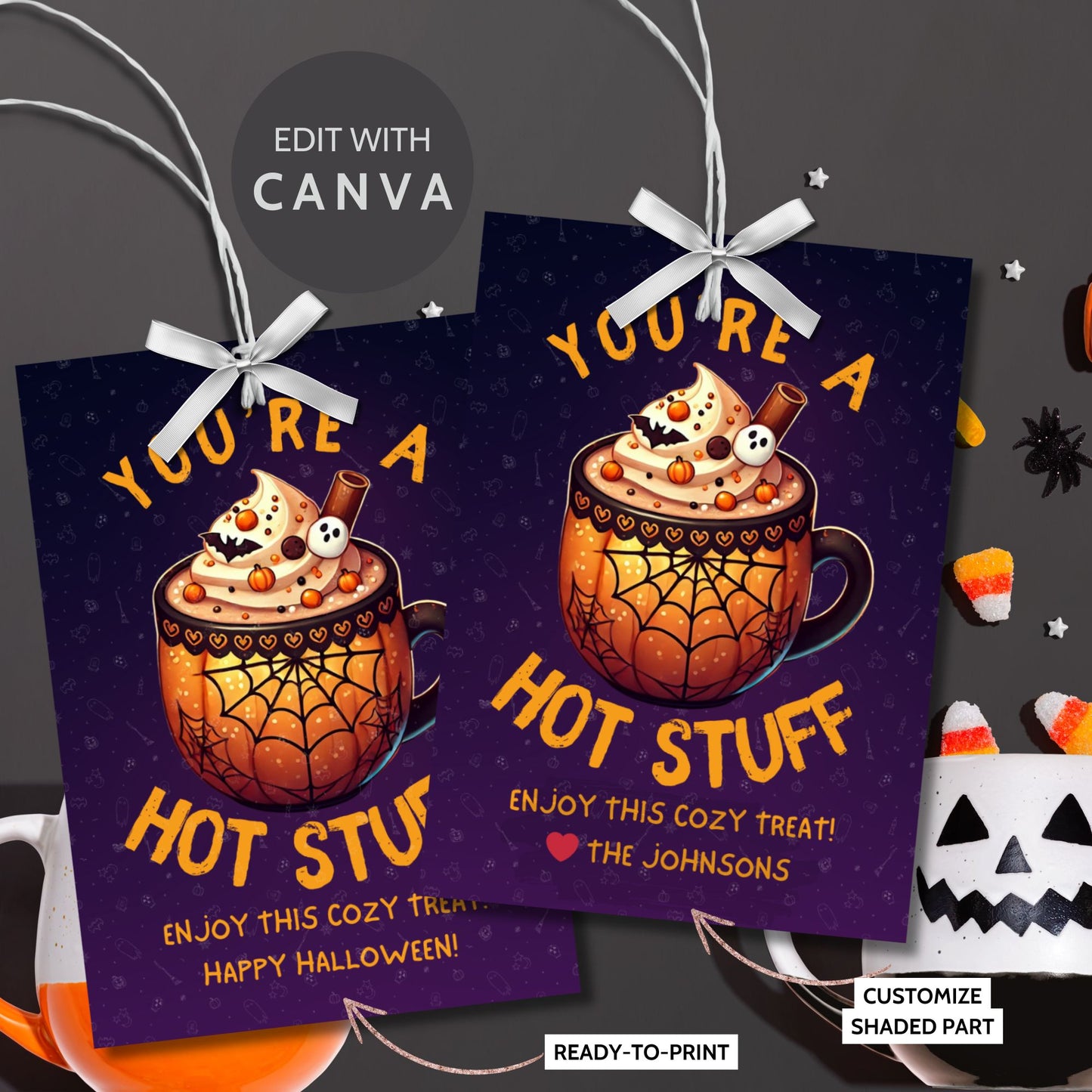 Halloween-themed printable gift tags with the message "You're a Hot Stuff" featuring a festive mug of hot cocoa on a dark purple background. Tags are 2.5 x 3.5 inches, laid out 8 per sheet on a standard 8.5 x 11-inch page. Includes a printable PDF and a PDF with a link to an editable Canva template.