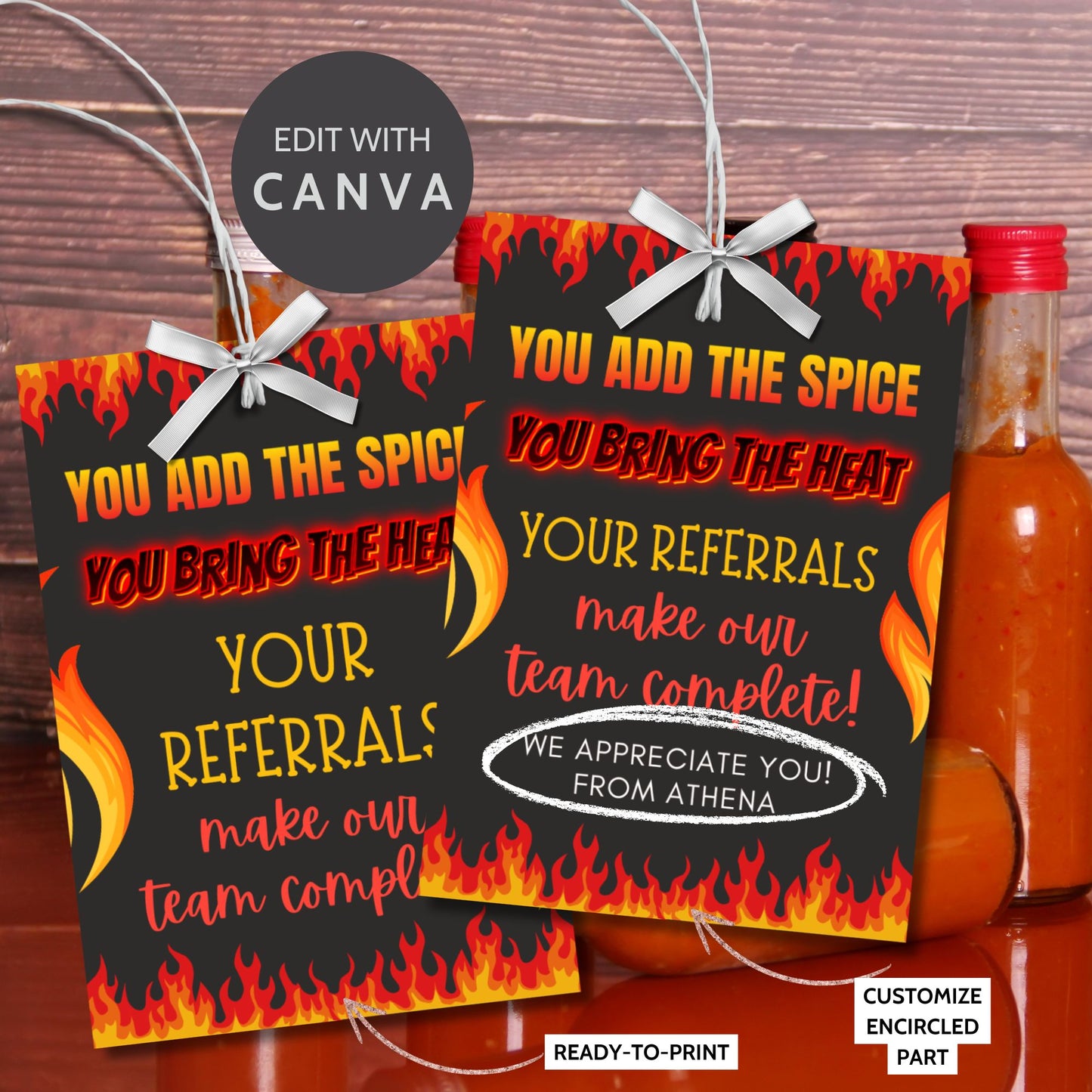 A printable PDF of hot sauce-themed referral gift tags, titled "You Add the Spice, You Bring the Heat," customizable in Canva.