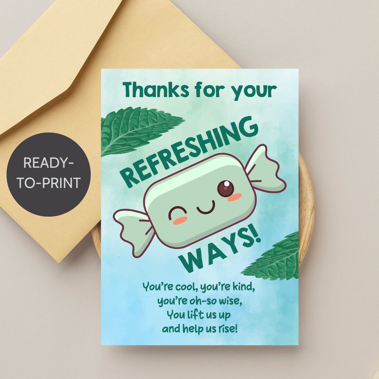 Printable card with a refreshing theme reading “Thanks for Your Refreshing Ways” – 5x7 digital thank-you card for teachers