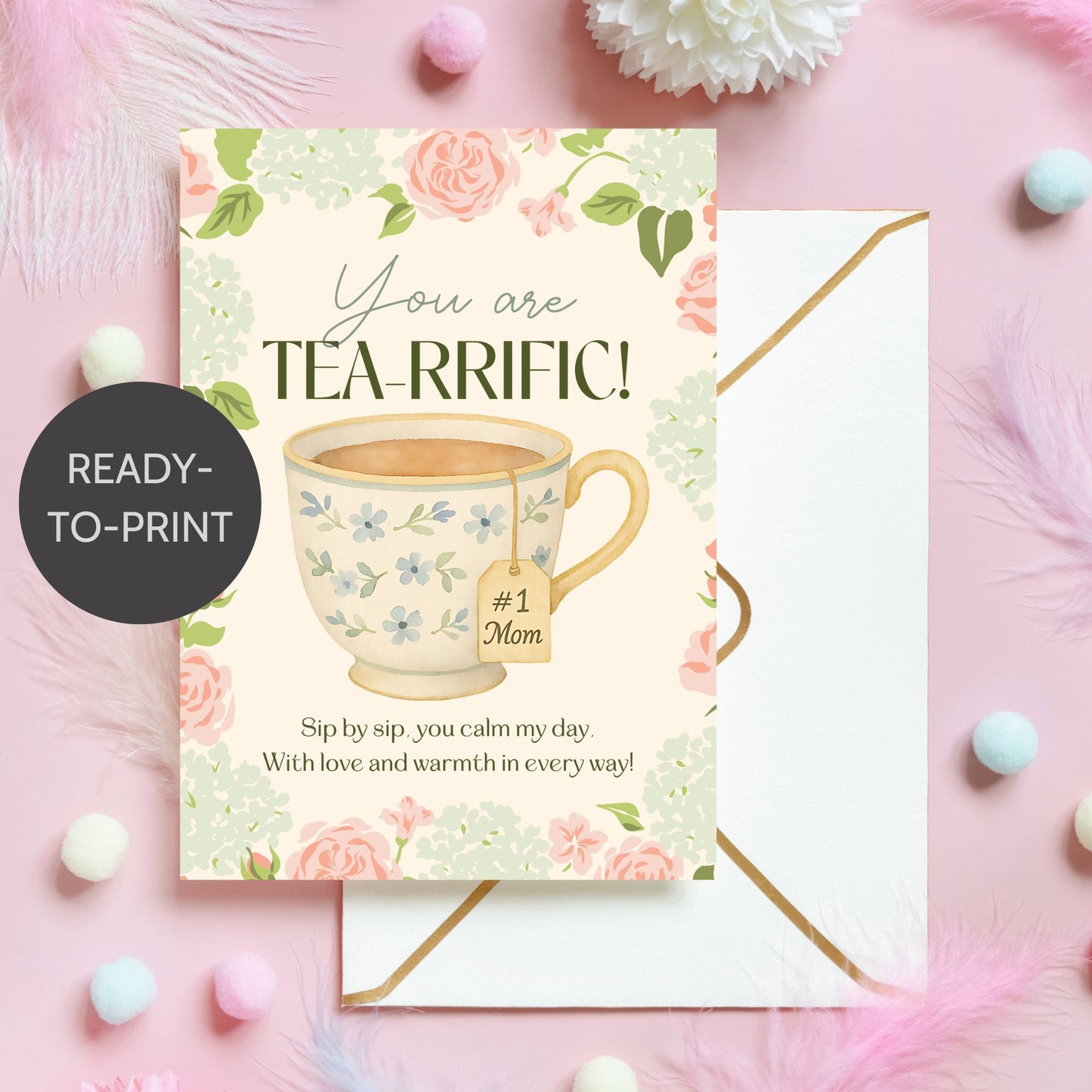 Printable 5x7 Mother’s Day card featuring a teacup and the pun "You Are Tea-rific," with pastel illustrations, available as an instant download PDF.