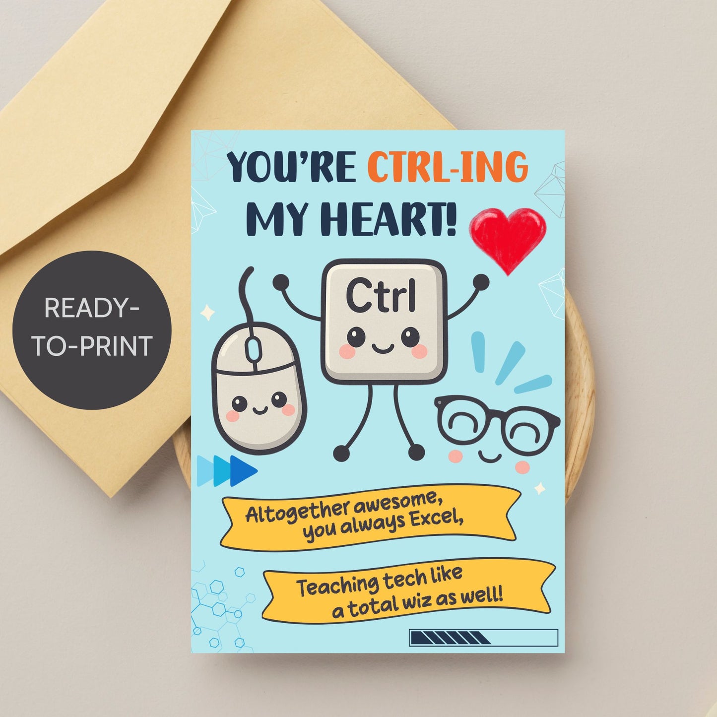 Tech-themed printable teacher card with “You’re CTRL-ing My Heart” and keyboard graphic – 5x7 digital download