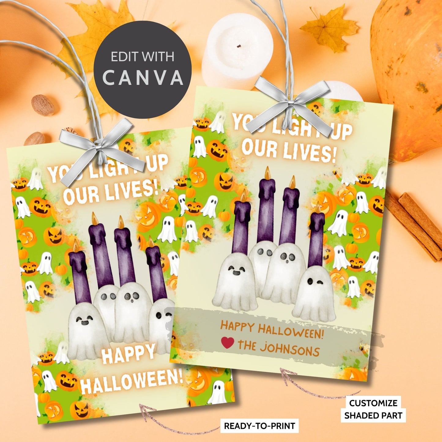 Halloween-themed printable gift tags with the message "You Light Up Our Lives!" designed for candle gifts, featuring cute ghost characters and glowing candles on a festive background. Tags are 2.5 x 3.5 inches, laid out 8 per sheet on a standard 8.5 x 11-inch page. Includes a printable PDF and a PDF with a link to an editable Canva template.