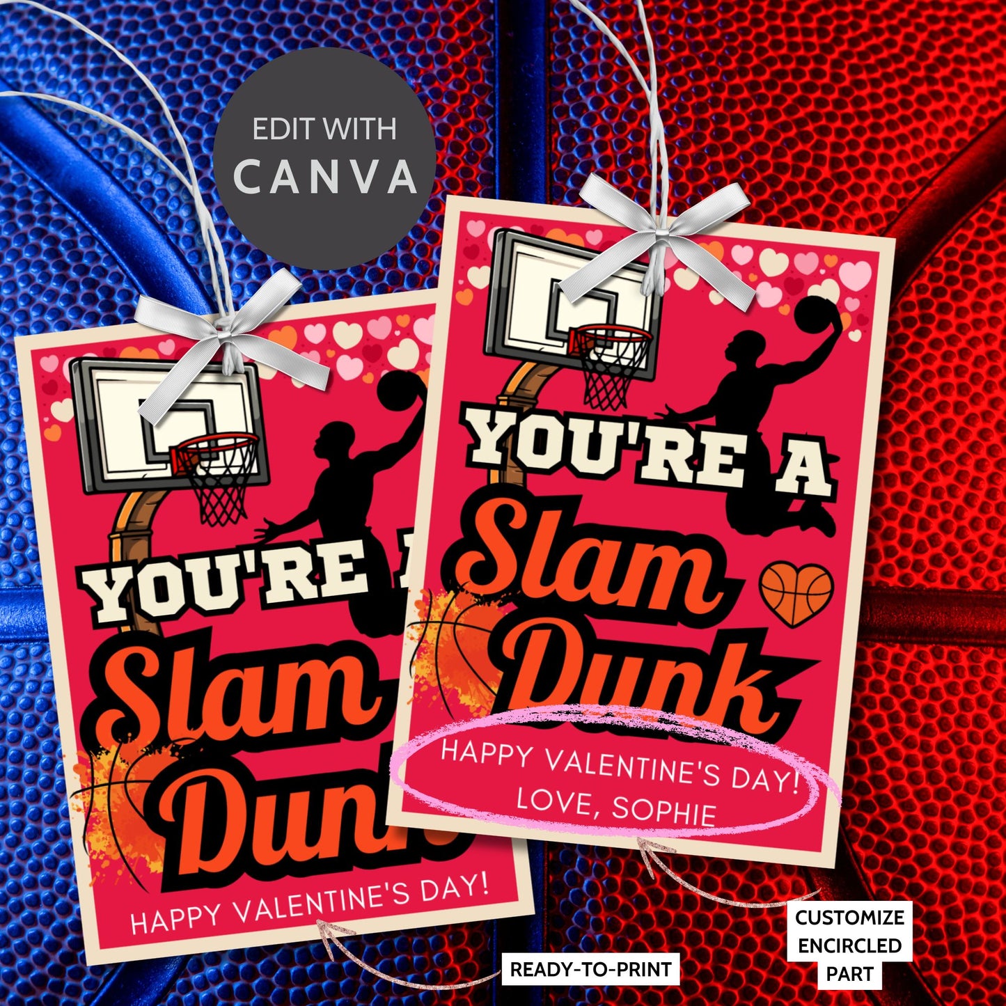 Printable and editable basketball-themed Valentineās Day gift tags with the message "Youāre a Slam Dunk." Features a red and black design with a basketball hoop and hearts, perfect for teammates, coaches, and sports lovers.