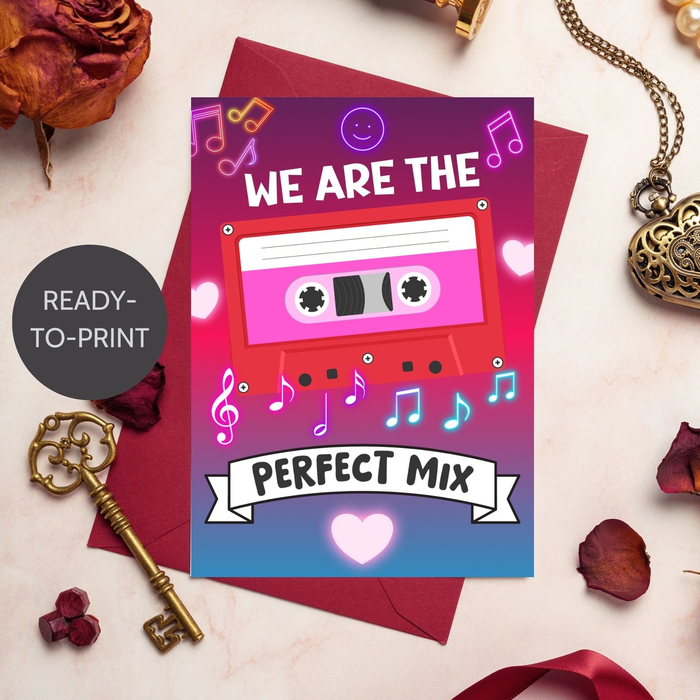 Printable Valentineās Day Greeting Card with the message āWe Are the Perfect Mix.ā Designed as a 5x7 PDF on an 8.5 x 11 sheet with two cards per page. A fun and heartfelt Valentineās card for couples and friends.