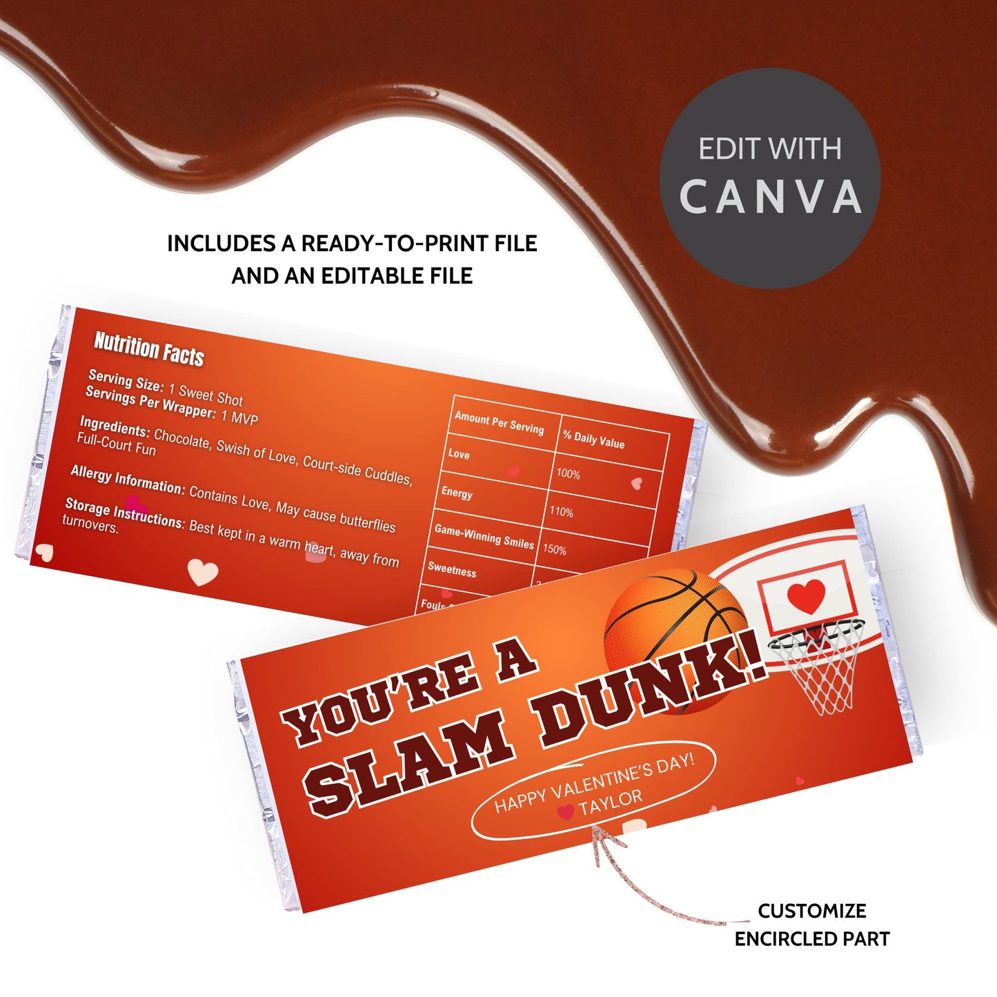 A fun and vibrant sports-themed basketball chocolate bar wrapper for Valentineās Day, featuring the phrase "You're a Slam Dunk!" with a festive red background, heart accents, and a basketball going into a hoop. Perfect for teammates, coaches, and sports lovers!