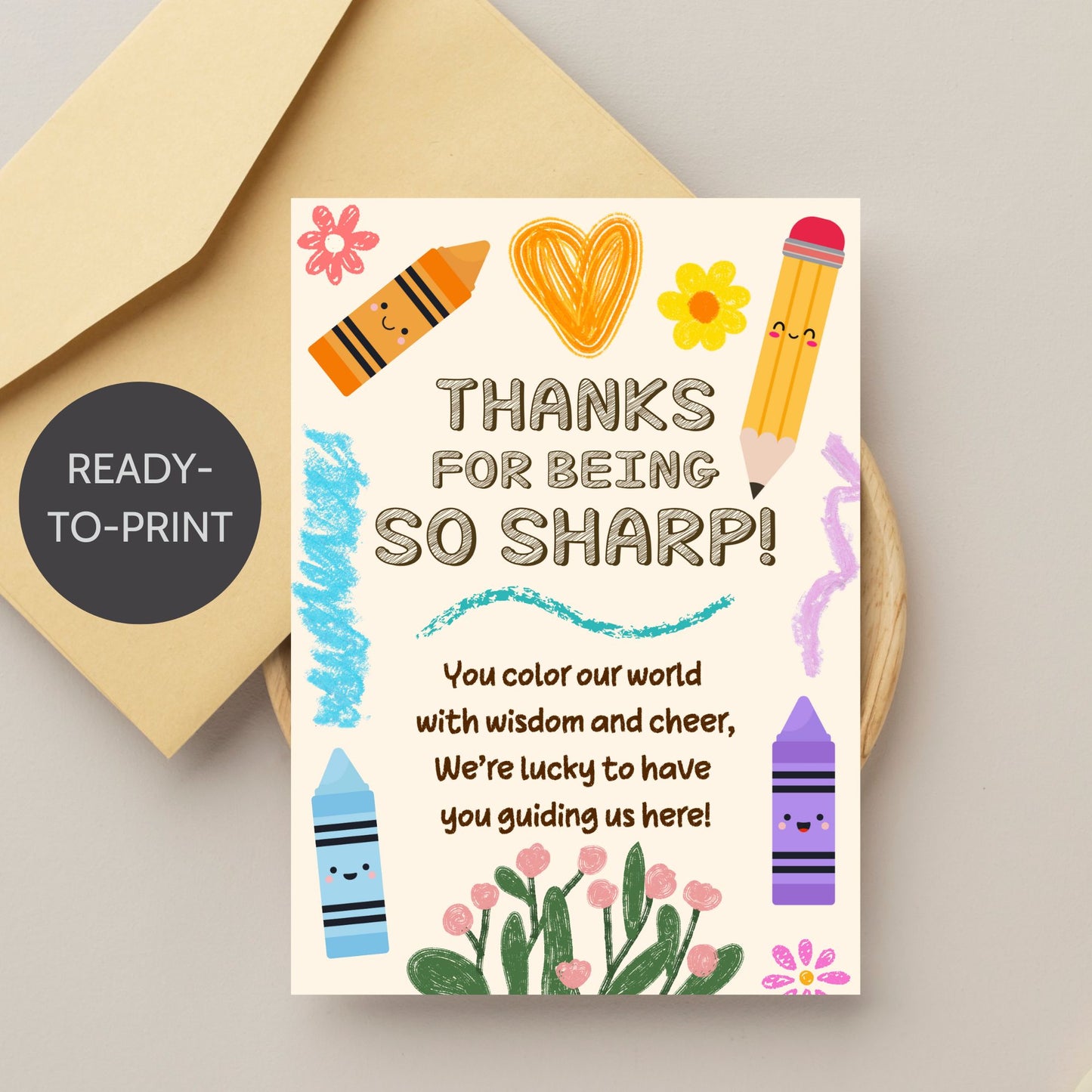 Printable teacher card reading “Thanks for Being So Sharp” with crayon design – 5x7 digital download