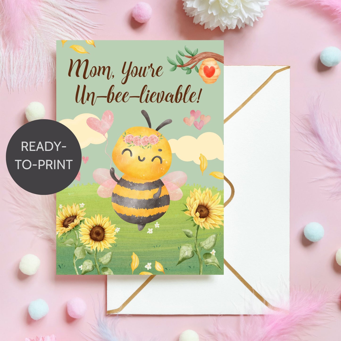 Printable 5x7 Mother’s Day card with a bee illustration and the message “Mom, You’re Unbeelievable,” featuring bright yellow and pastel colors, available as an instant download PDF.