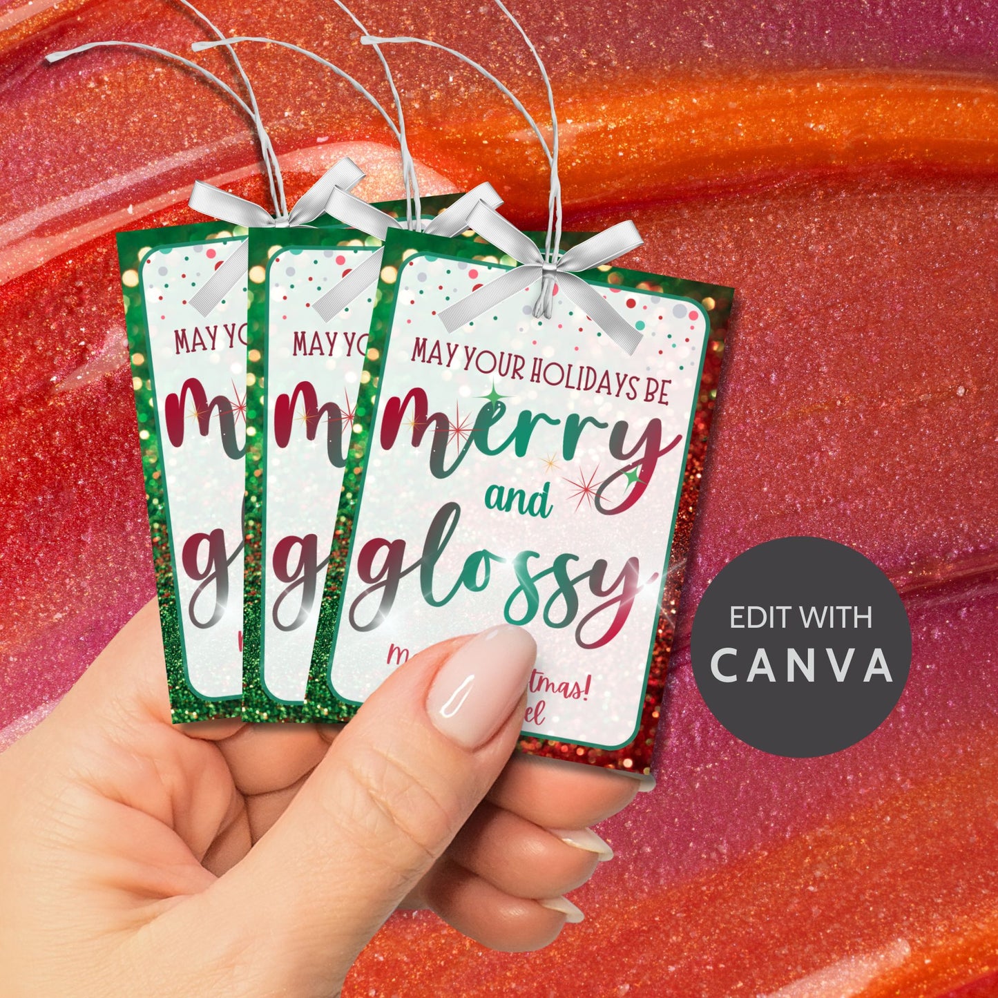 Christmas gift tags featuring the message "May Your Holidays Be Merry and Glossy" with a sparkling, festive design. Perfect for gifts like lip gloss, nail polish, or any glossy present, these printable and editable tags add a polished holiday touch.