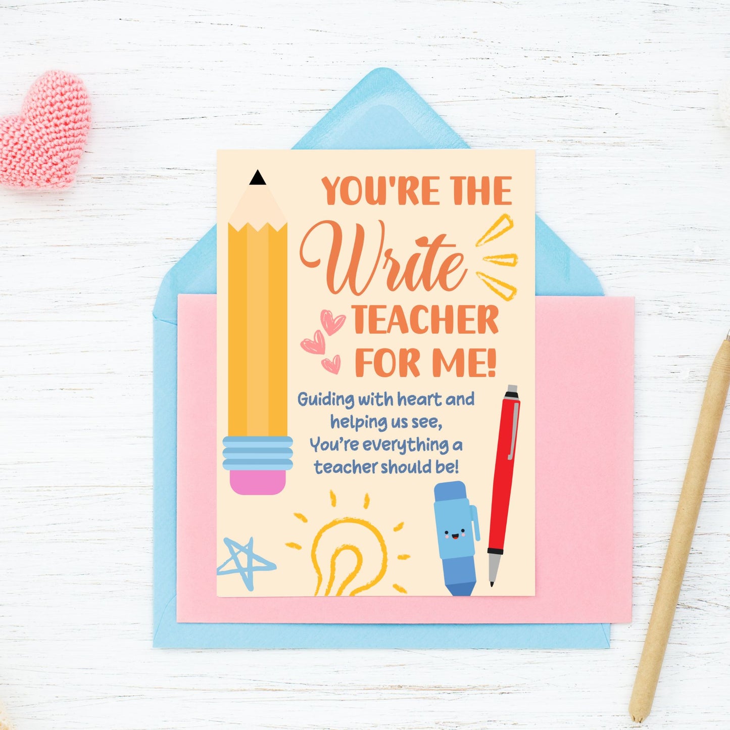 Printable writing-themed teacher card that says “You’re the Write Teacher for Me” – 5x7 digital download