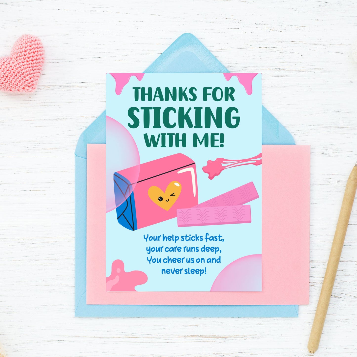 Printable punny card that says “Thanks for Sticking With Me” – 5x7 digital file for gum-themed teacher gift