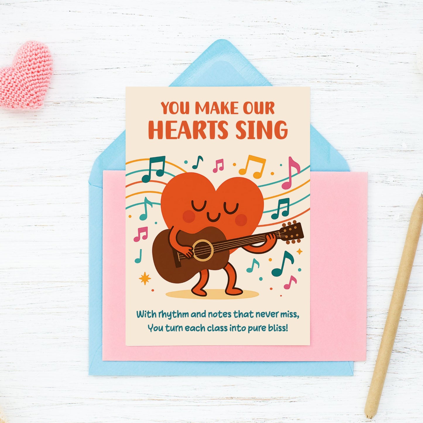 Printable music-themed teacher appreciation card with the phrase “You Make Our Hearts Sing” – 5x7 digital download