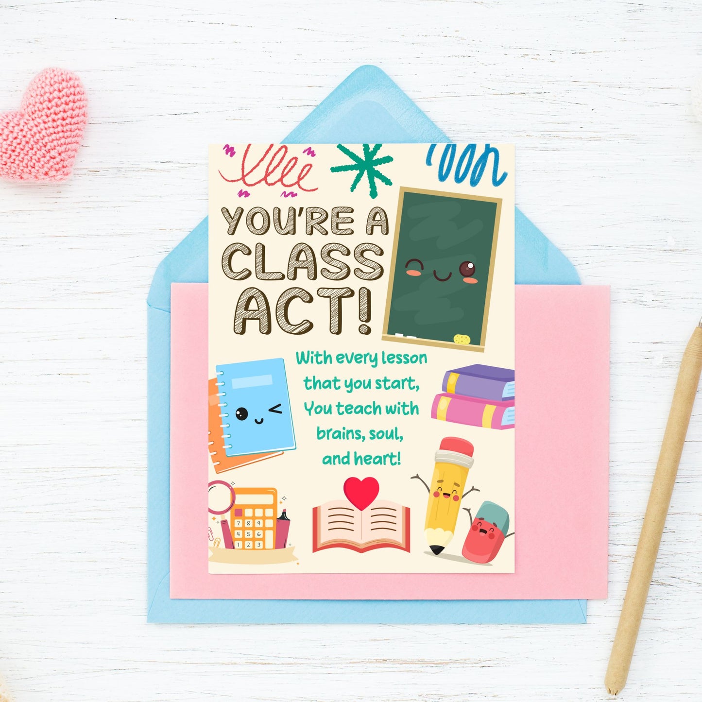 Printable teacher appreciation card with the phrase “You’re a Class Act” – 5x7 digital download for educators