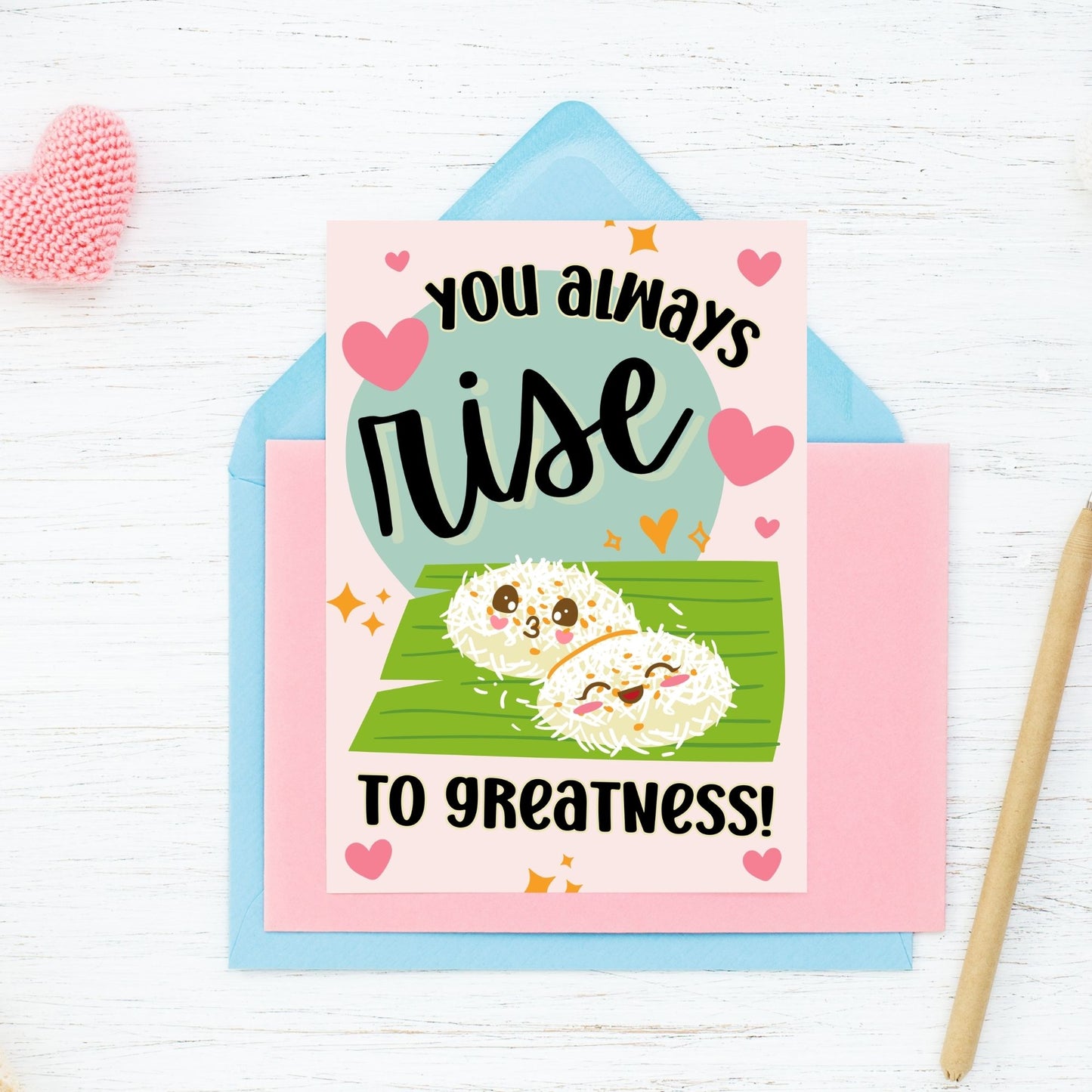 Printable Valentineās Day card featuring the phrase āYou Always Rise to Greatnessā with a Palitaw-inspired design. Designed as a 5x7 PDF on an 8.5 x 11 sheet with two cards per page. A punny and heartfelt Valentineās card for Filipino food lovers.