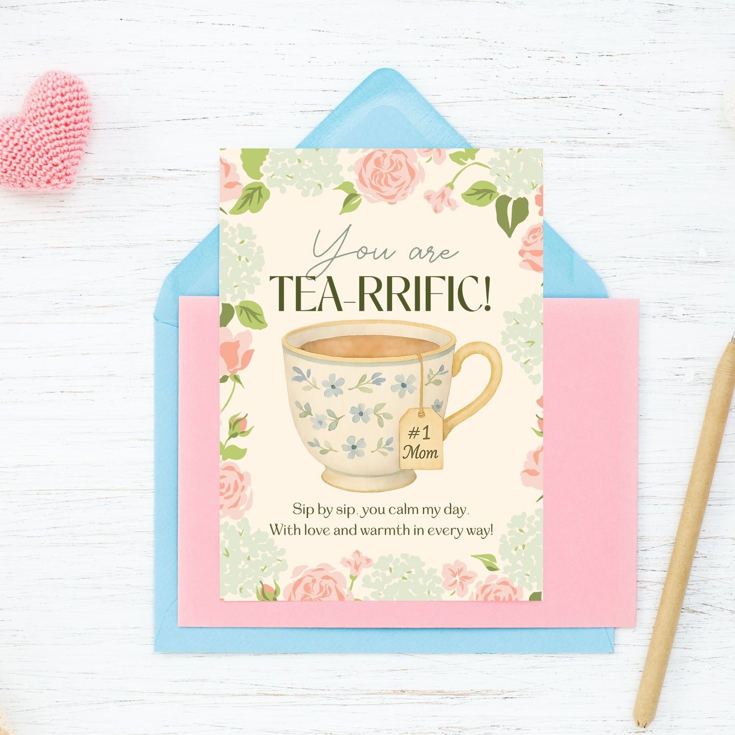 Printable 5x7 Mother’s Day card featuring a teacup and the pun "You Are Tea-rific," with pastel illustrations, available as an instant download PDF.