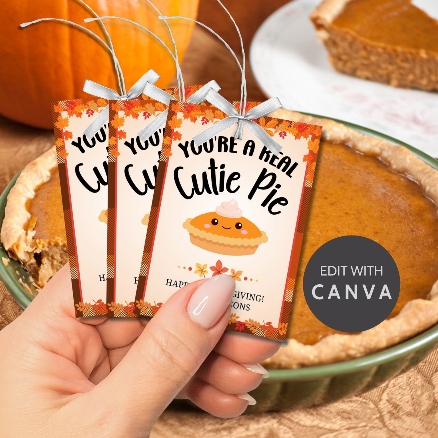 Printable Thanksgiving gift tags with a cute pie illustration and the message 'You're a Real Cutie Pie,' surrounded by a festive fall border. Perfect for holiday treats and gifts.