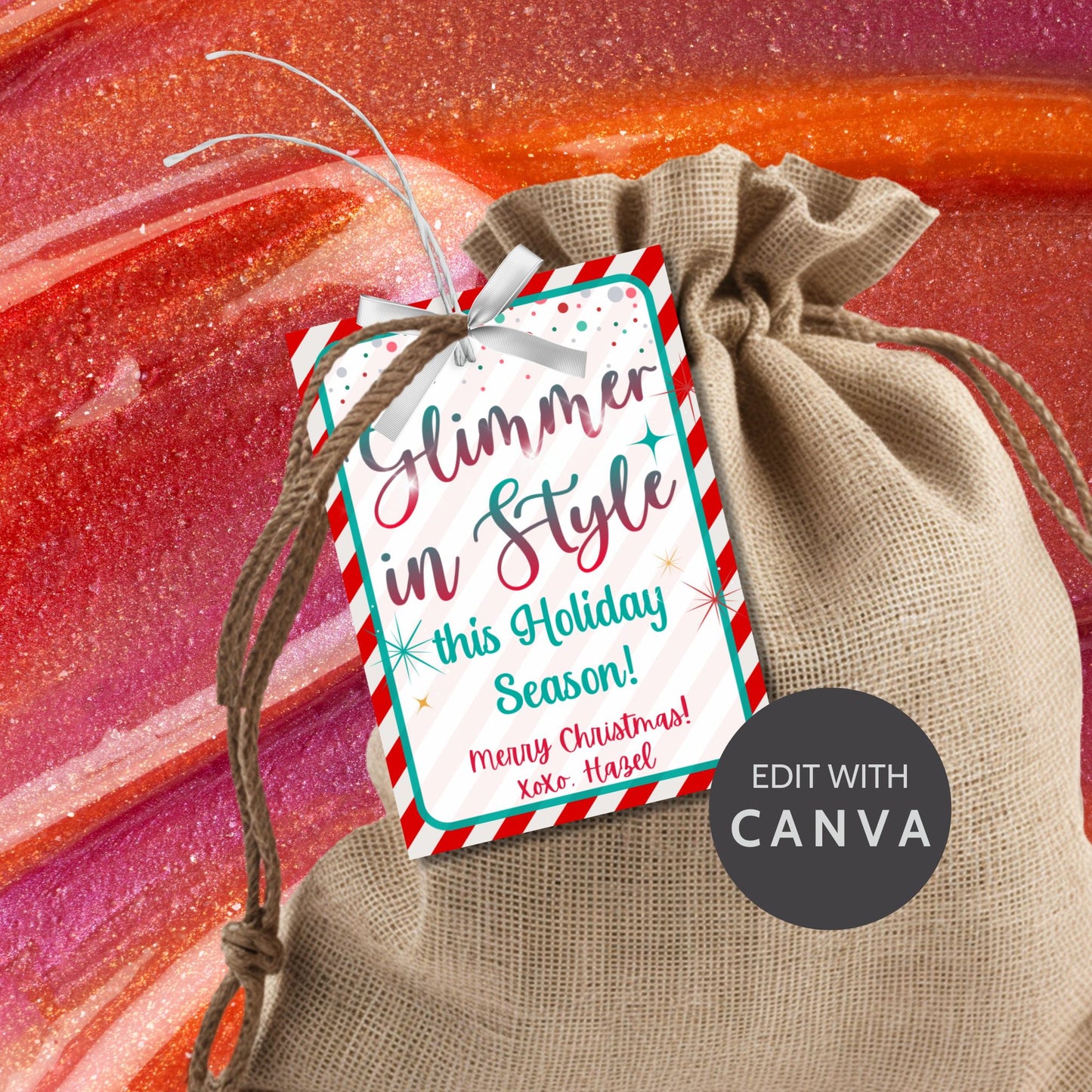 Festive "Glimmer in Style this Holiday Season" gift tags with a candy cane border, ideal for makeup gifts like lip gloss, lipstick, or eyeshadow. Includes printable PDF and editable Canva template.