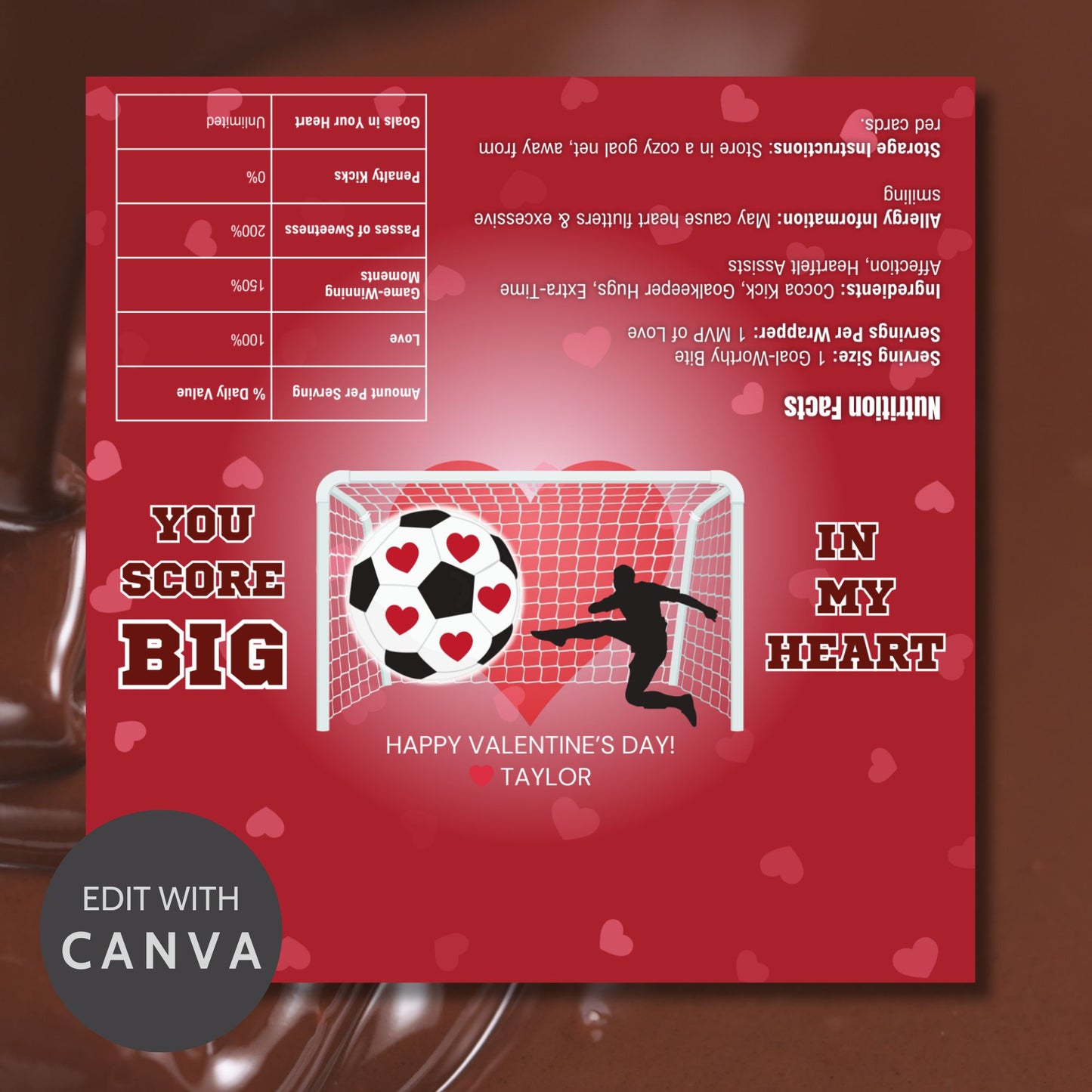 A soccer-themed Valentine’s Day chocolate bar wrapper featuring the phrase "You Score Big in My Heart!" with a festive red background, heart-shaped soccer ball, and a goal scene with a silhouette player. Perfect for teammates, coaches, and soccer fans!