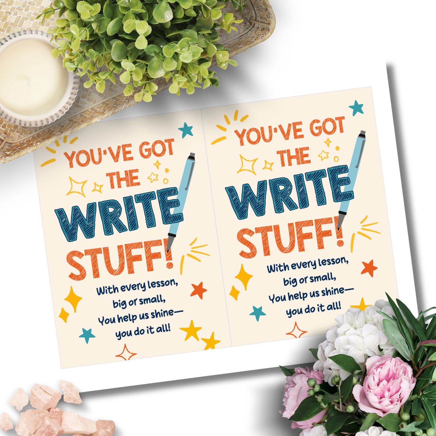 Printable teacher card that reads “You’ve Got the Write Stuff” – pen-themed design, 5x7 digital download for Teacher Appreciation
