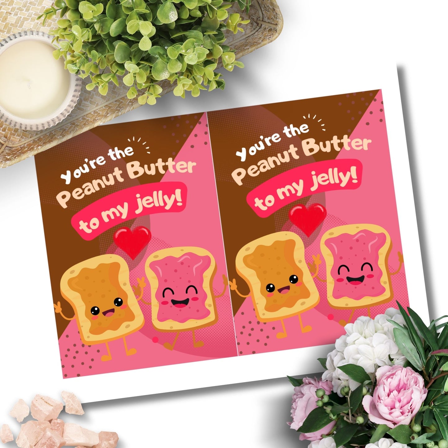 Printable Valentineās Day Greeting Card featuring the phrase āYouāre the Peanut Butter to My Jelly.ā Designed as a 5x7 PDF on an 8.5 x 11 sheet with two cards per page. A cute and heartfelt Valentineās card for foodies and loved ones.