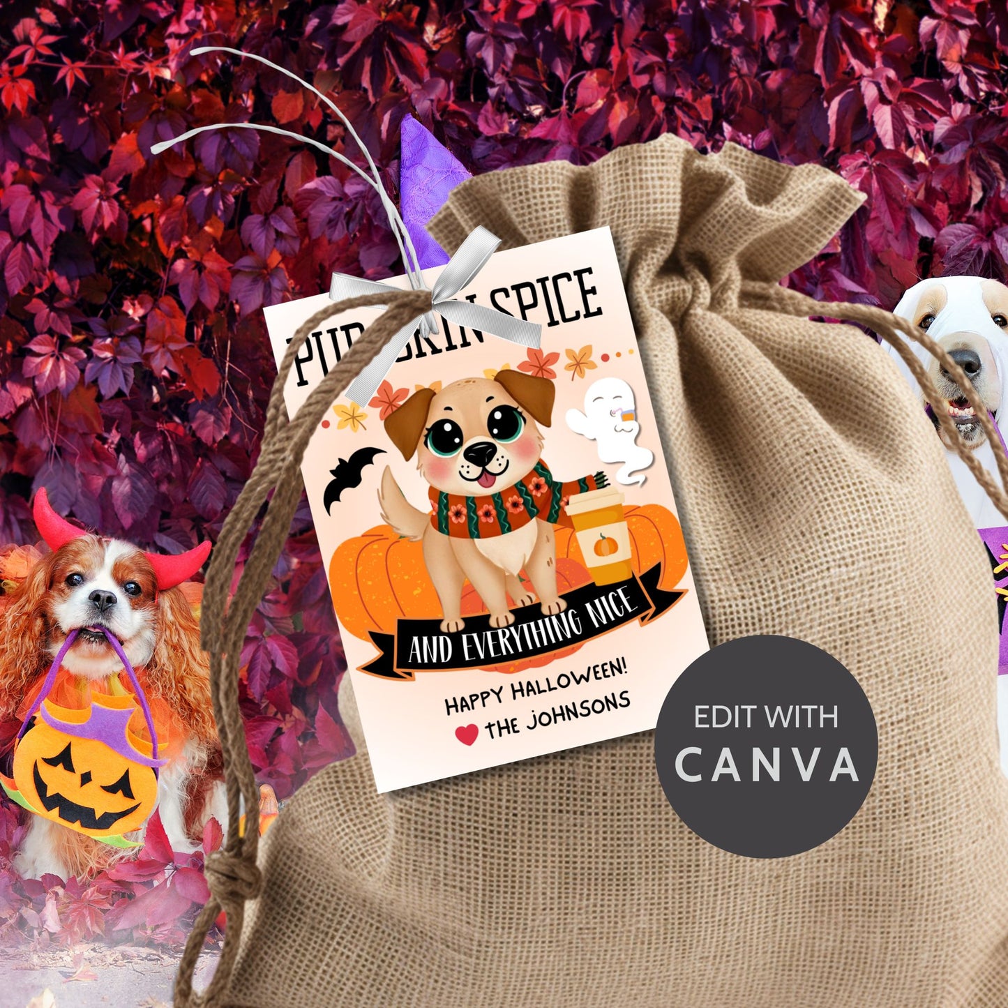 Cute Halloween-themed gift tags featuring a dog with a pumpkin spice latte, surrounded by pumpkins, ghosts, and bats. The tags have the message "Pup-Skin Spice and Everything Nice" and are 2.5 x 3.5 inches, laid out 8 per sheet on an 8.5 x 11-inch page. Includes a printable PDF and a link to an editable Canva template.