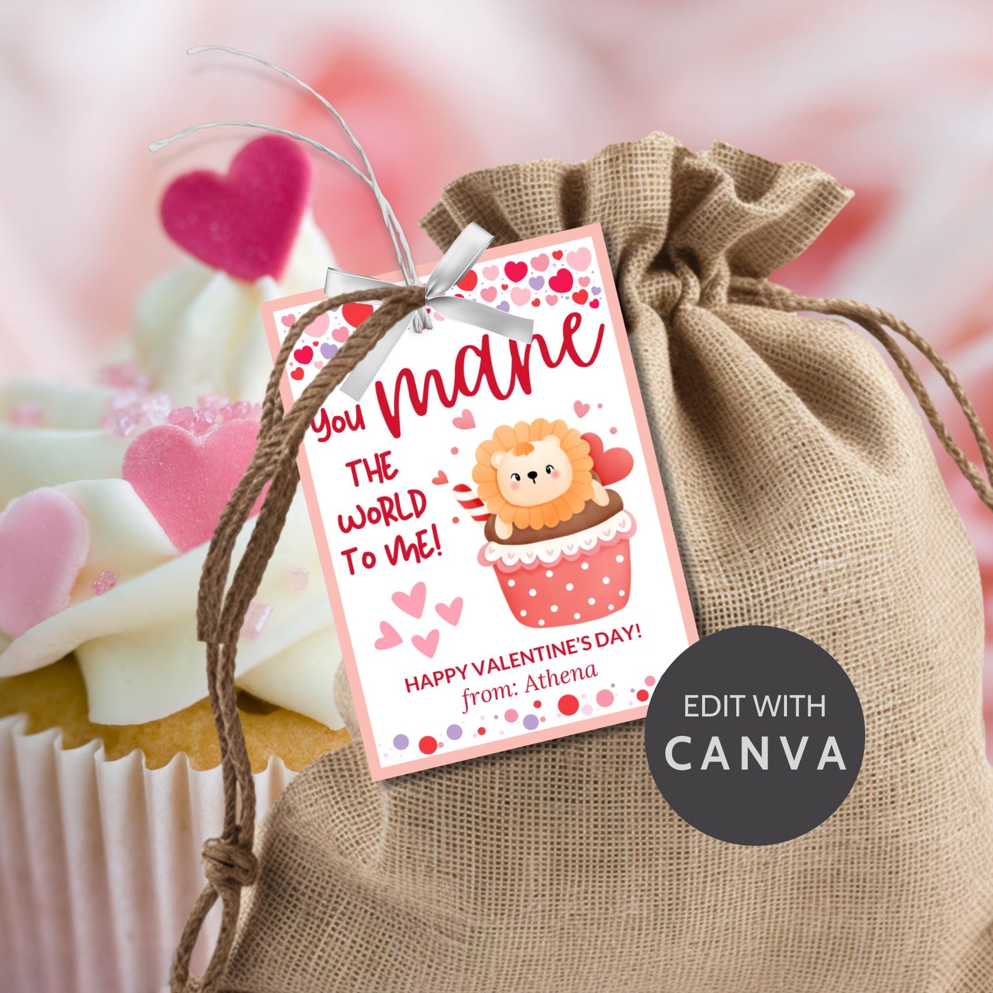Printable and editable lion-themed Valentineās Day gift tags featuring a cute lion sitting in a cupcake with the message "You MANE the World to Me!" Perfect for pairing with cupcakes, plush lions, and sweet treats.