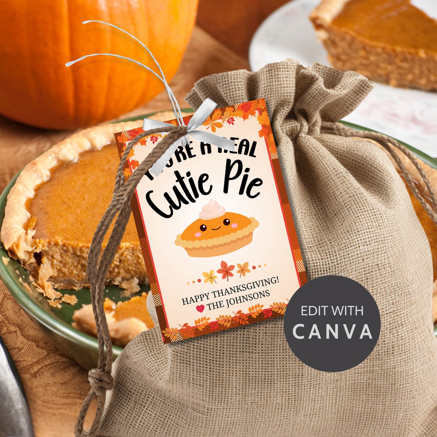Printable Thanksgiving gift tags with a cute pie illustration and the message 'You're a Real Cutie Pie,' surrounded by a festive fall border. Perfect for holiday treats and gifts.