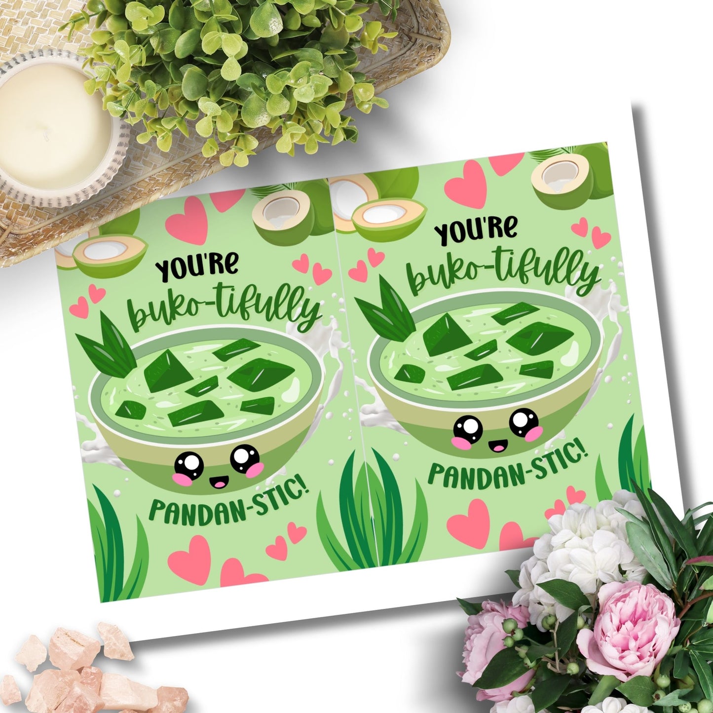 Printable Valentineās Day card featuring the phrase āYou're Bukotifully Pandansticā with a Filipino Buko Pandan-inspired design. Designed as a 5x7 PDF on an 8.5 x 11 sheet with two cards per page. A punny and heartfelt Valentineās card for Filipino food lovers.