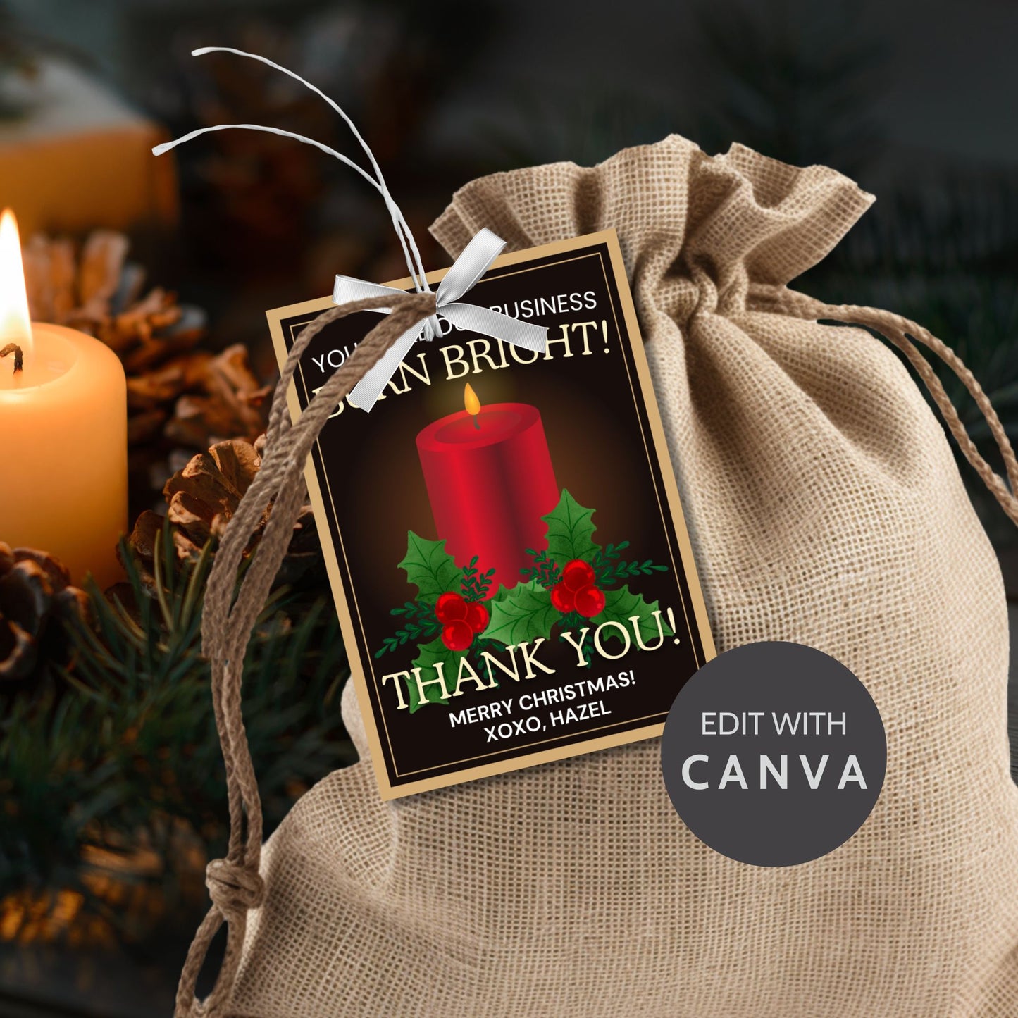 Candle-themed holiday gift tags with a glowing red candle, holly decorations, and the message: "You make our business burn bright! Thank you!"