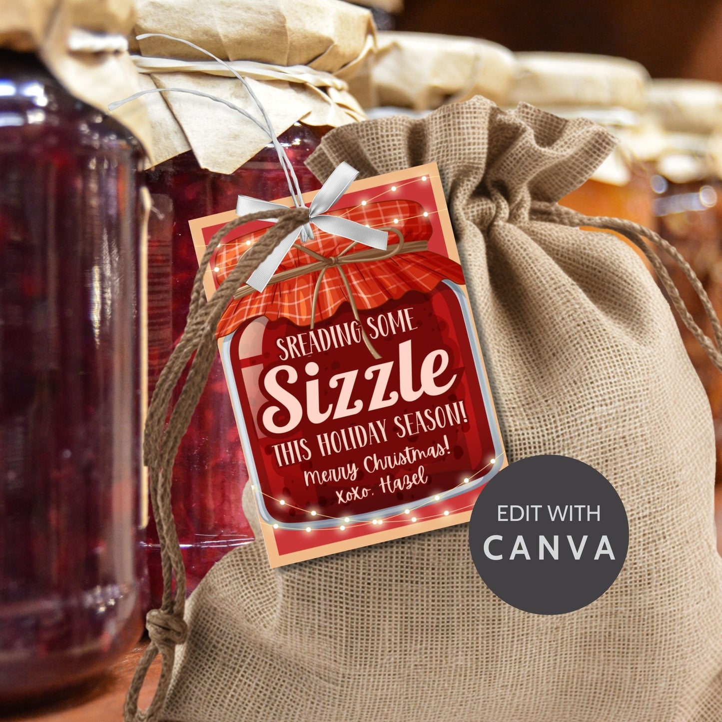 Printable "Spreading Some Sizzle This Holiday Season!" gift tags with a festive jar design, perfect for bourbon bacon jam or any spreadable treat. Includes printable PDF and editable Canva template.