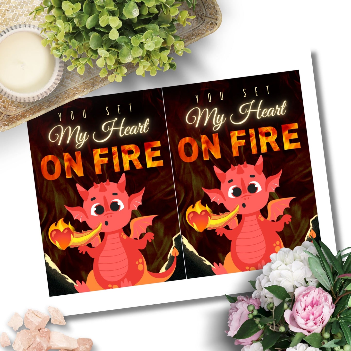 Printable Valentine’s Day Greeting Card featuring the phrase “You Set My Heart on Fire” with a fiery dragon theme. Designed as a 5x7 PDF on an 8.5 x 11 sheet with two cards per page. A bold and passionate Valentine’s card for fantasy lovers.