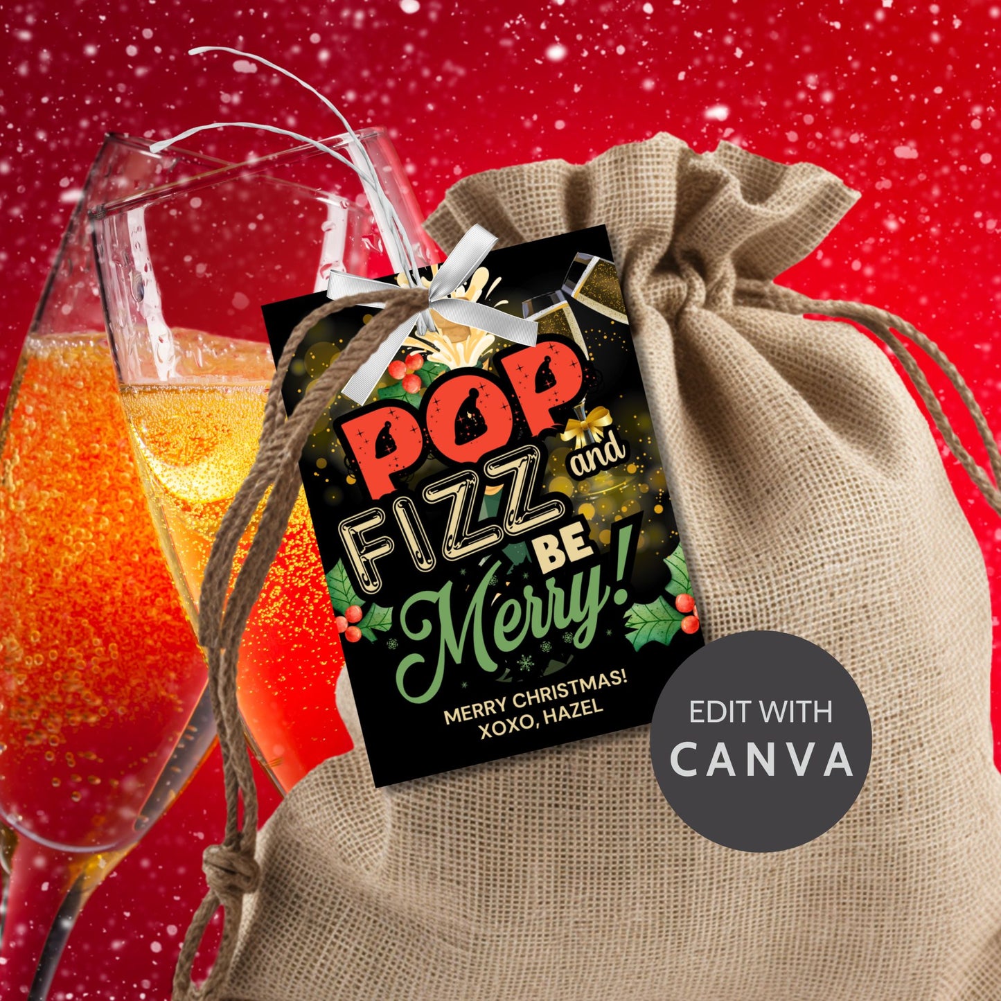 Christmas gift tags with the message "Pop, Fizz, and Be Merry!" featuring champagne glasses, holly, and a festive design, perfect for adding to champagne or sparkling wine gifts. These printable and editable tags are ideal for holiday celebrations.