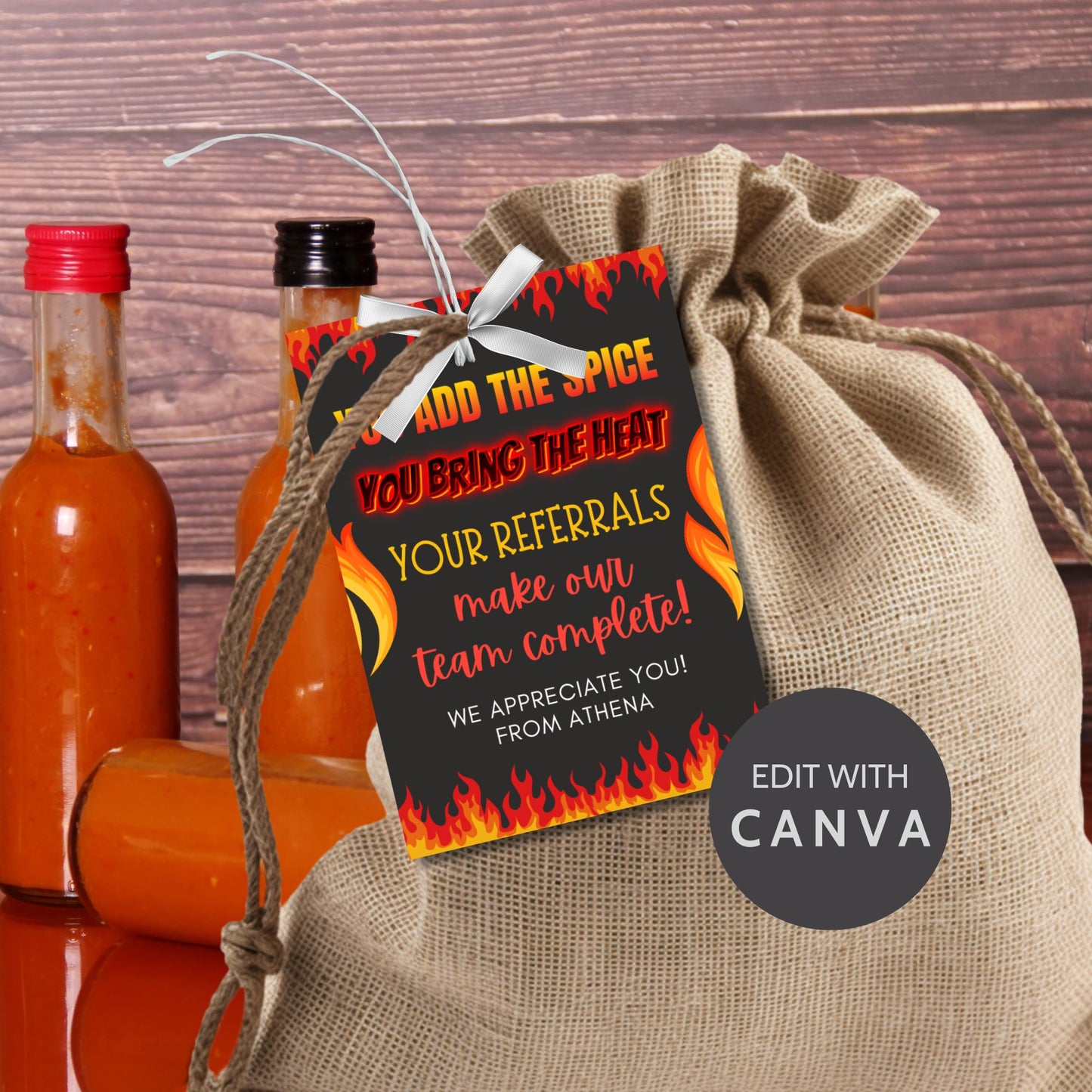 A printable PDF of hot sauce-themed referral gift tags, titled "You Add the Spice, You Bring the Heat," customizable in Canva.