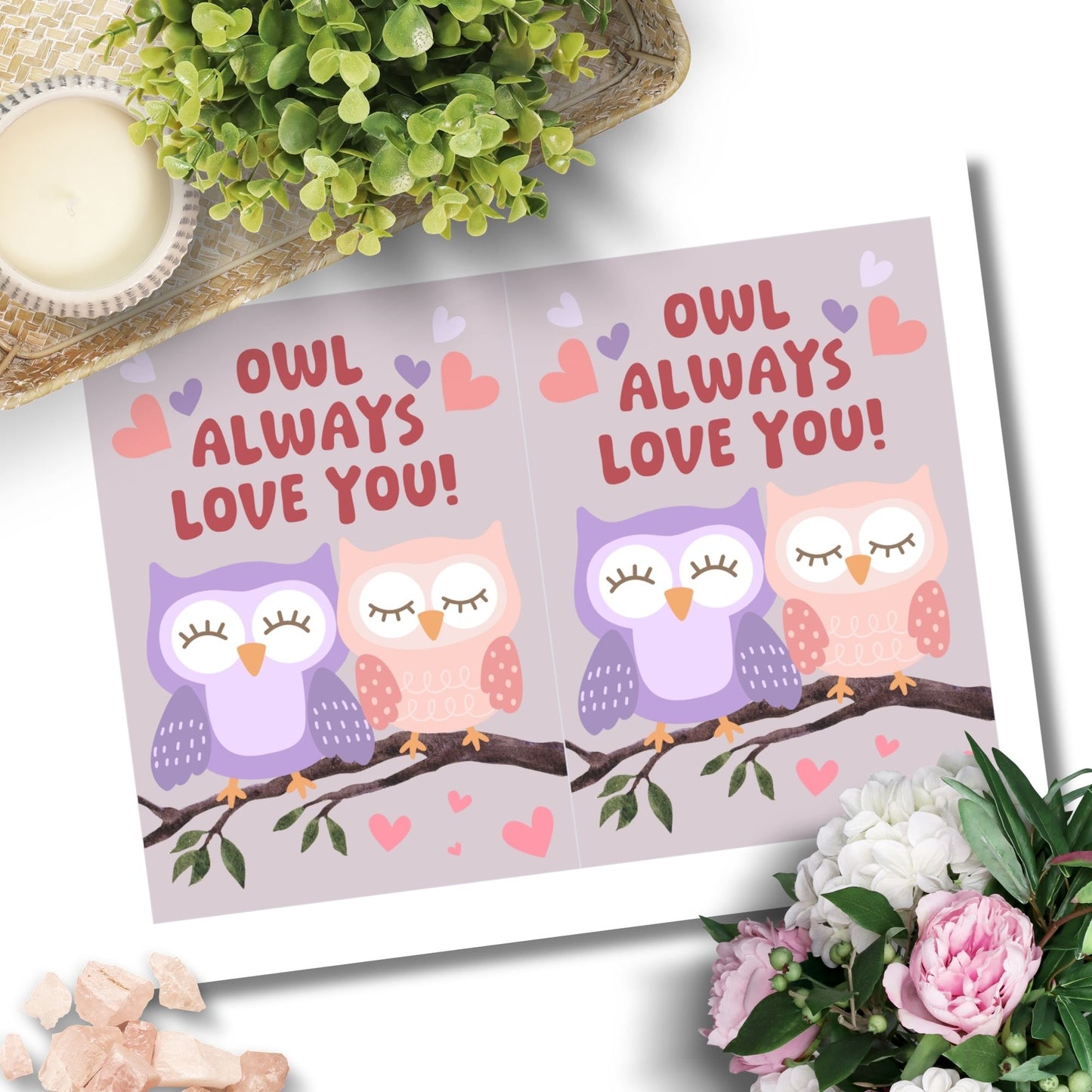 Printable Valentine’s Day Greeting Card featuring the pun “Owl Always Love You.” Designed as a 5x7 PDF on an 8.5 x 11 sheet with two cards per page. A cute and fun Valentine’s card for owl lovers and friends.