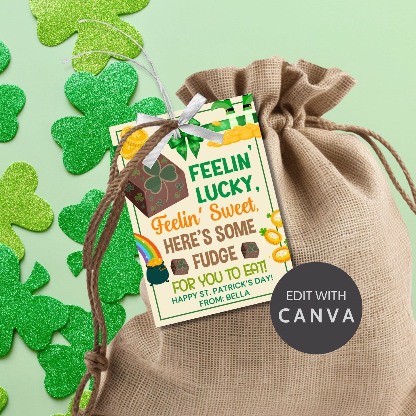 A festive St. Patrick’s Day printable gift tag featuring chocolate fudge decorated with shamrocks, gold coins, and rainbows, with the fun phrase “Feelin’ Lucky, Feelin’ Sweet – Here’s Some Fudge for You to Eat!” The tags are 2.5 x 3.5 inches, laid out on an 8.5 x 11-inch sheet, 8 per page. Available as a printable PDF and an editable Canva template for personalization.