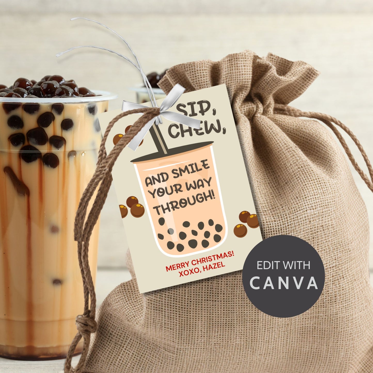 A cute and bubbly gift tag featuring a boba tea cup with the message: "Sip, Chew, and Smile Your Way Through!" Perfect for boba-themed gifts.