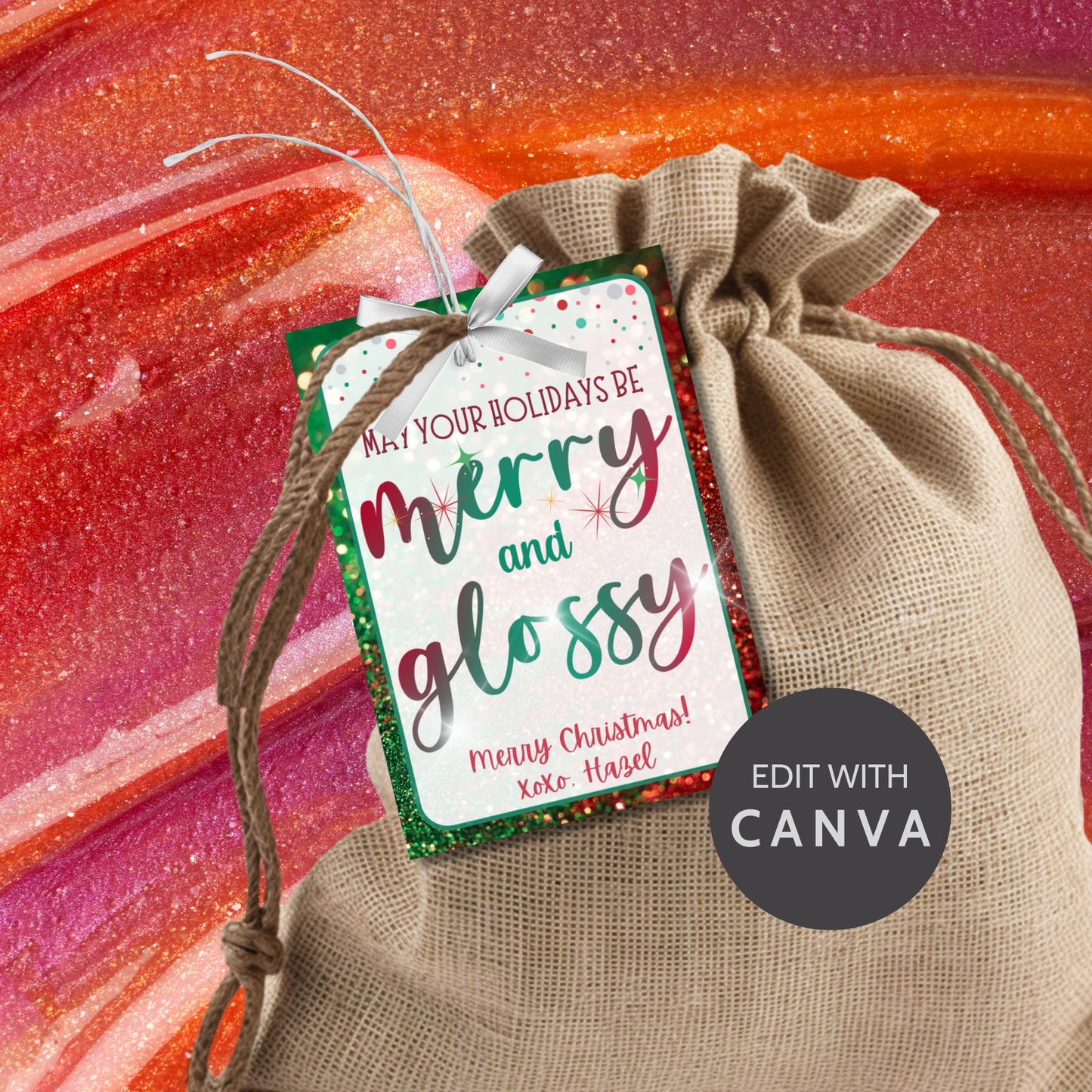 Christmas gift tags featuring the message "May Your Holidays Be Merry and Glossy" with a sparkling, festive design. Perfect for gifts like lip gloss, nail polish, or any glossy present, these printable and editable tags add a polished holiday touch.