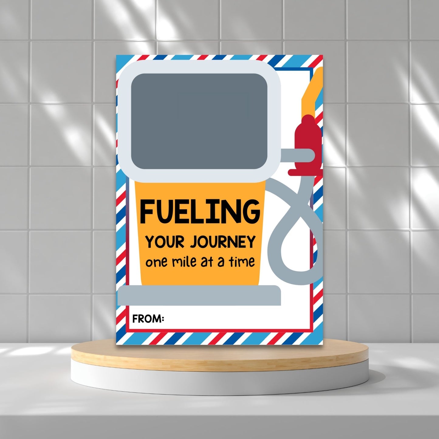 Printable gas station gift card holders for students and anyone, 5x7 inches, laid out on an 8.5 x 11 inch sheet, with a dynamic "Fueling Your Journey One Mile at a Time" message.
