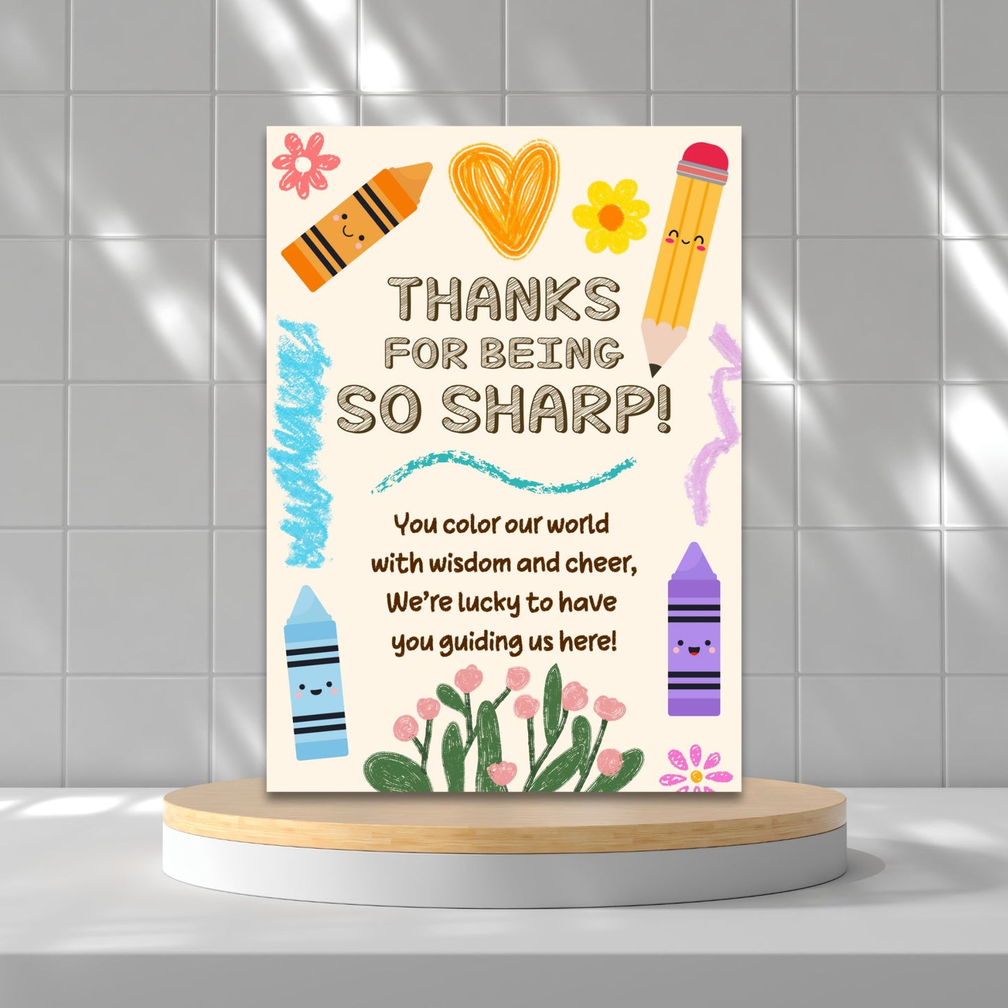 Printable teacher card reading “Thanks for Being So Sharp” with crayon design – 5x7 digital download