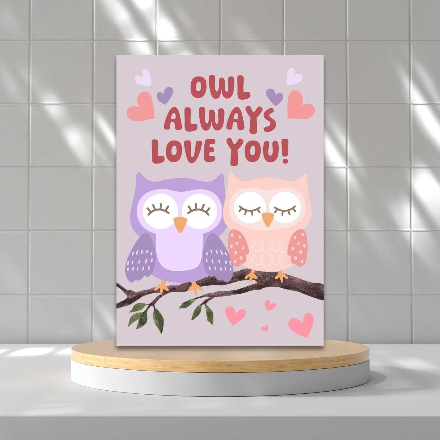 Printable Valentine’s Day Greeting Card featuring the pun “Owl Always Love You.” Designed as a 5x7 PDF on an 8.5 x 11 sheet with two cards per page. A cute and fun Valentine’s card for owl lovers and friends.