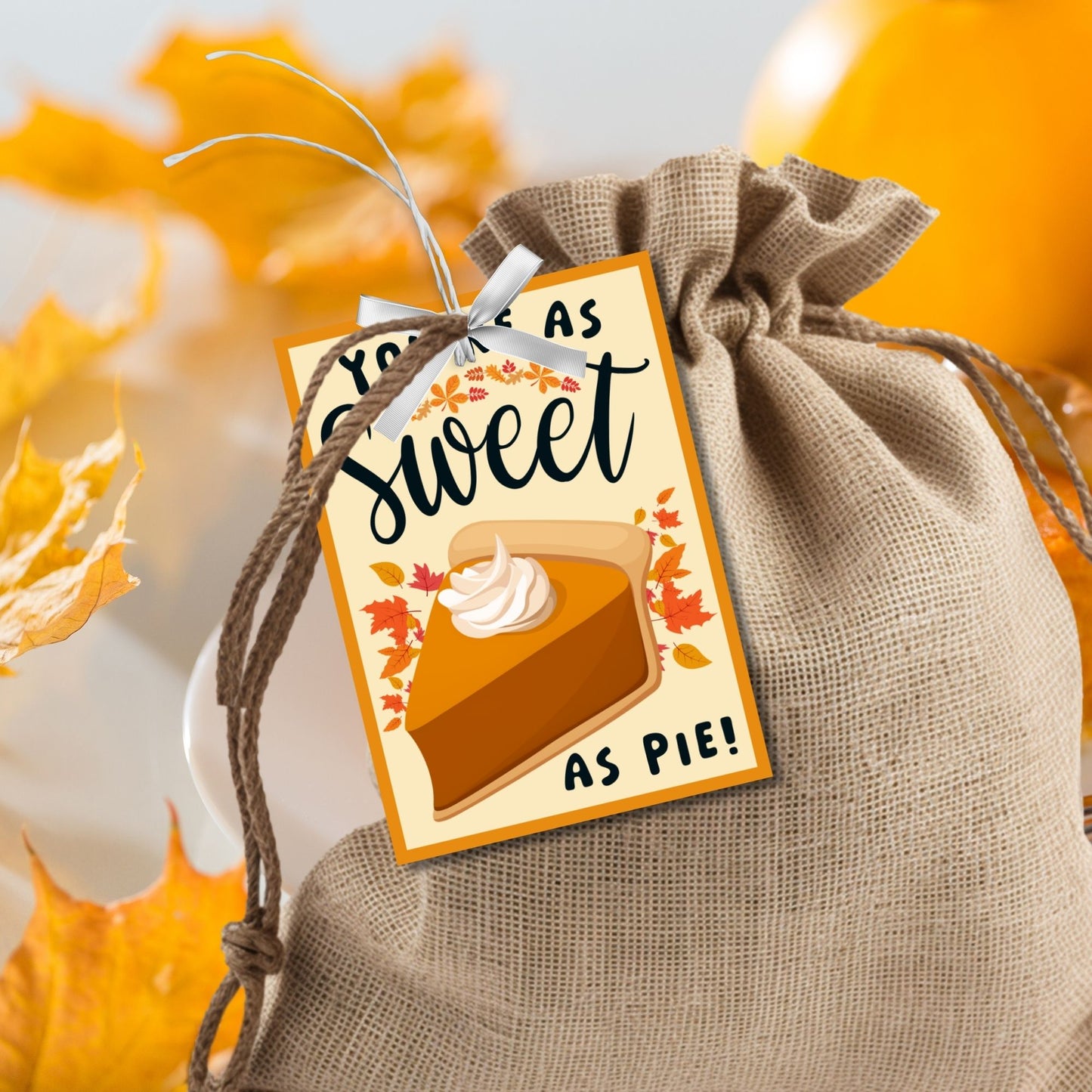 Editable pumpkin pie-themed fall gift tags with the message 'You're as Sweet as Pie!' in 2.5 x 3.5 inches, 8 per sheet, available as printable and customizable PDFs.