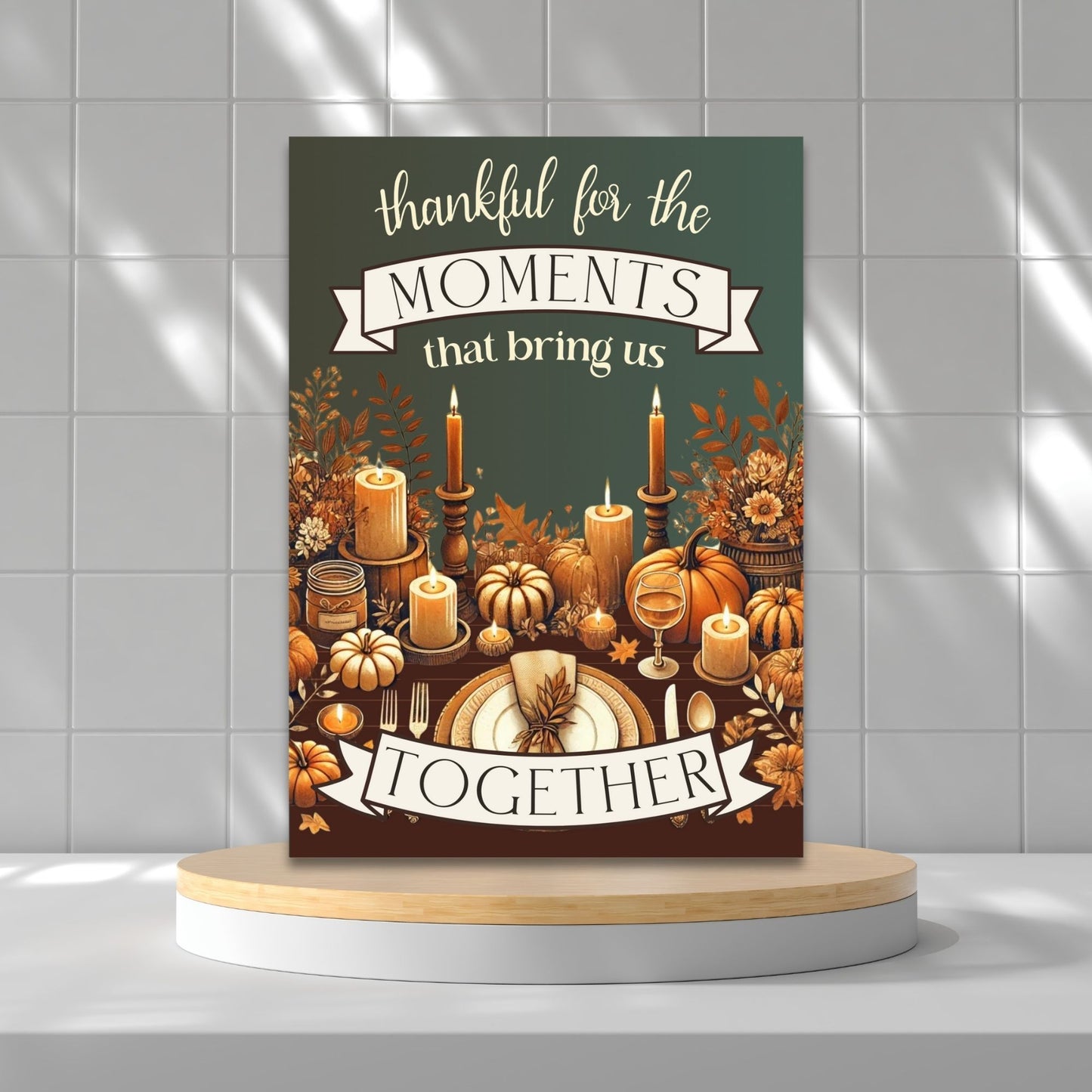 Printable Fall Greeting Card featuring a candlelit autumn table with pumpkins and the message 'Thankful for the Moments that Bring Us Together,' ideal for expressing gratitude this fall.