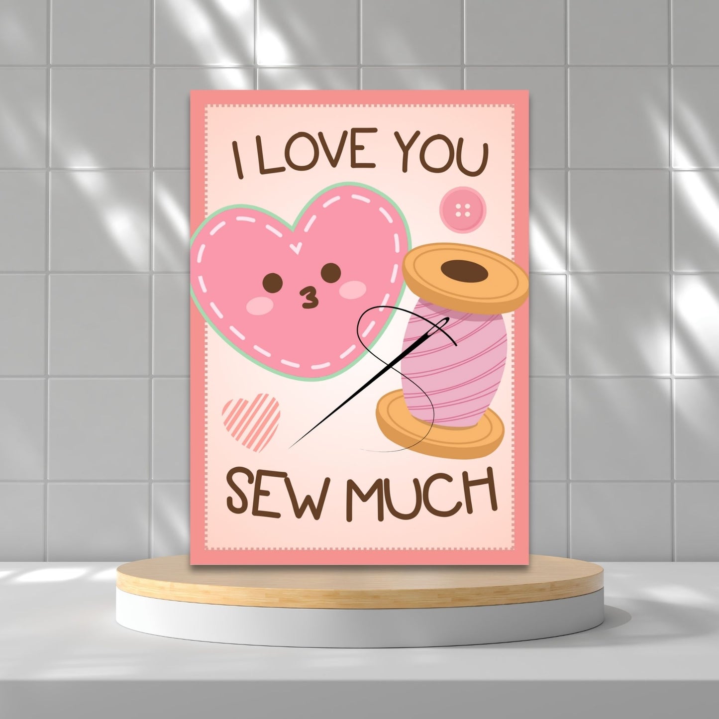 Printable Valentineās Day Greeting Card featuring the pun āI Love You Sew Muchā with a sewing theme. Designed as a 5x7 PDF on an 8.5 x 11 sheet with two cards per page. A heartfelt and crafty Valentineās card for sewing enthusiasts.