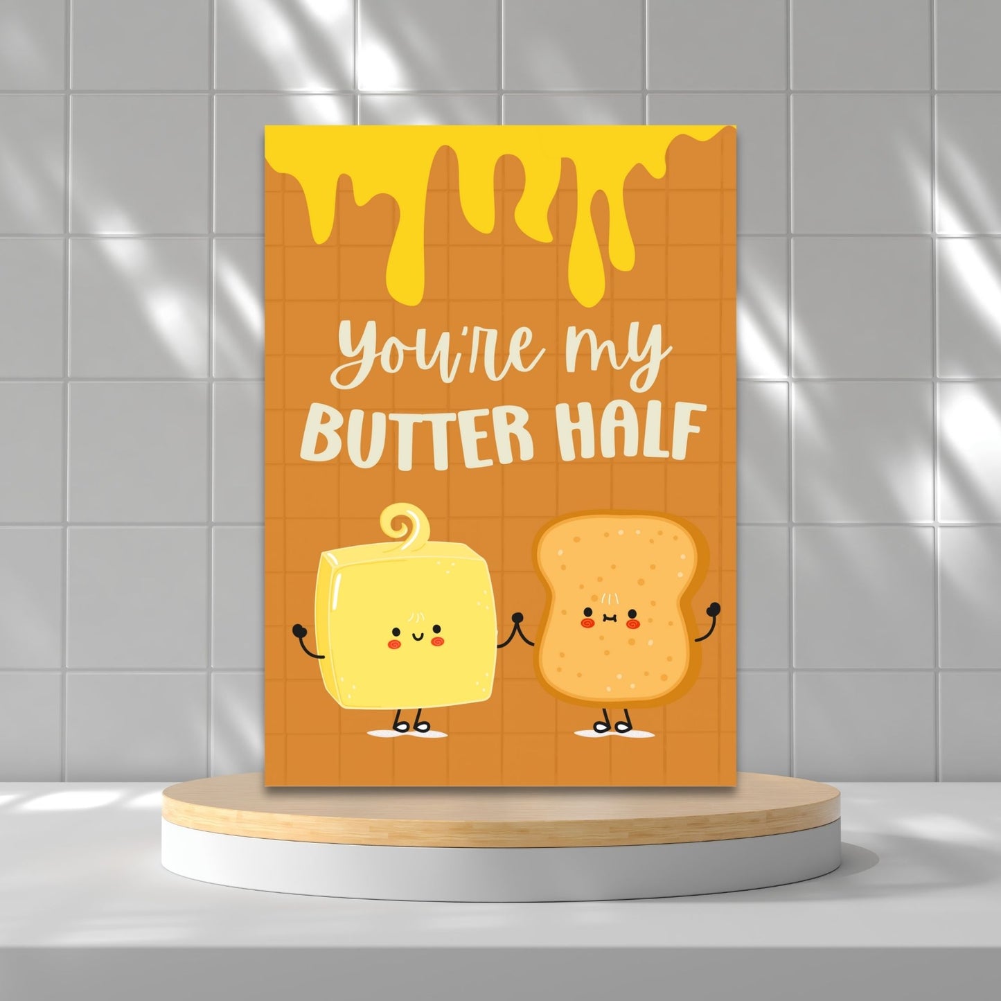 Printable Valentineās Day Greeting Card featuring the phrase āYouāre My Butter Halfā with a cute butter illustration. Designed as a 5x7 PDF on an 8.5 x 11 sheet with two cards per page. A punny and sweet Valentineās card for loved ones.