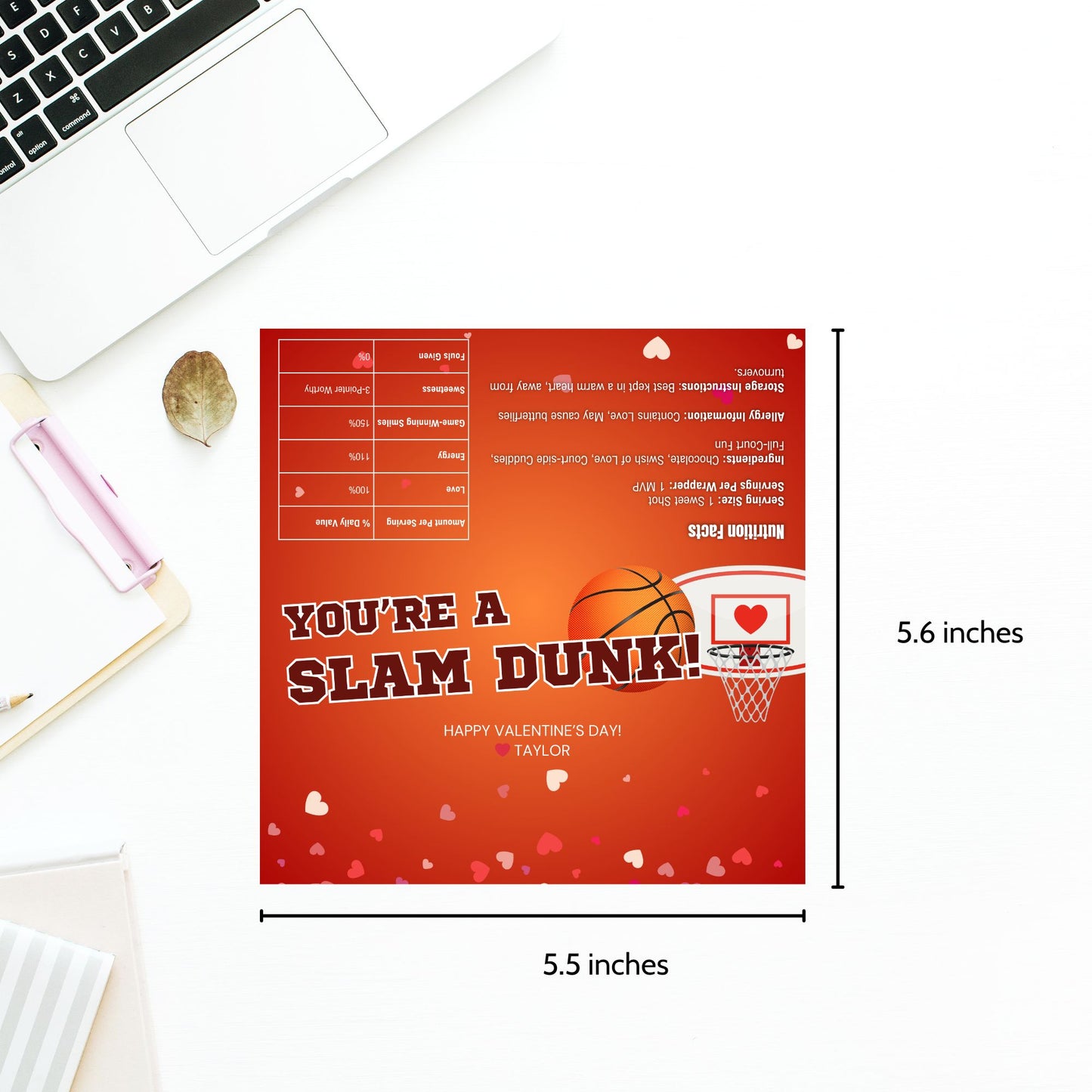A fun and vibrant sports-themed basketball chocolate bar wrapper for Valentineās Day, featuring the phrase "You're a Slam Dunk!" with a festive red background, heart accents, and a basketball going into a hoop. Perfect for teammates, coaches, and sports lovers!